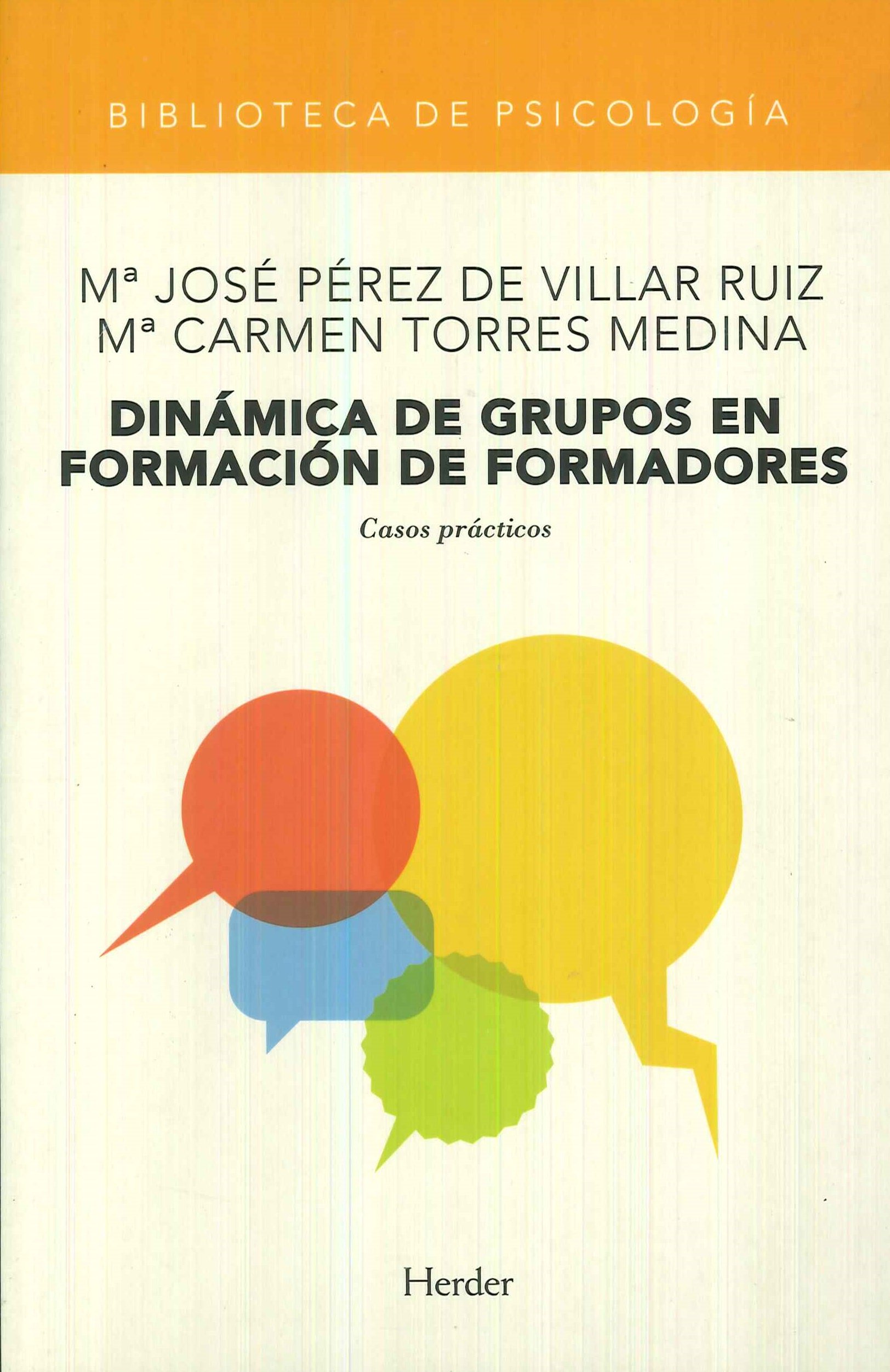 Din�mica de grupos en formaci�n de formadores: casos pr�cticos