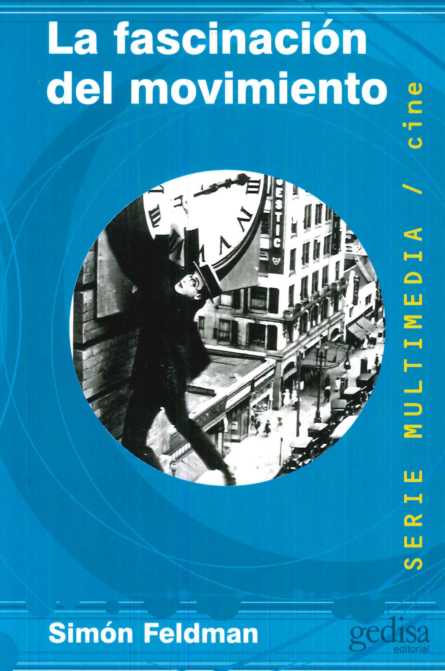 La fascinaci�n del movimiento