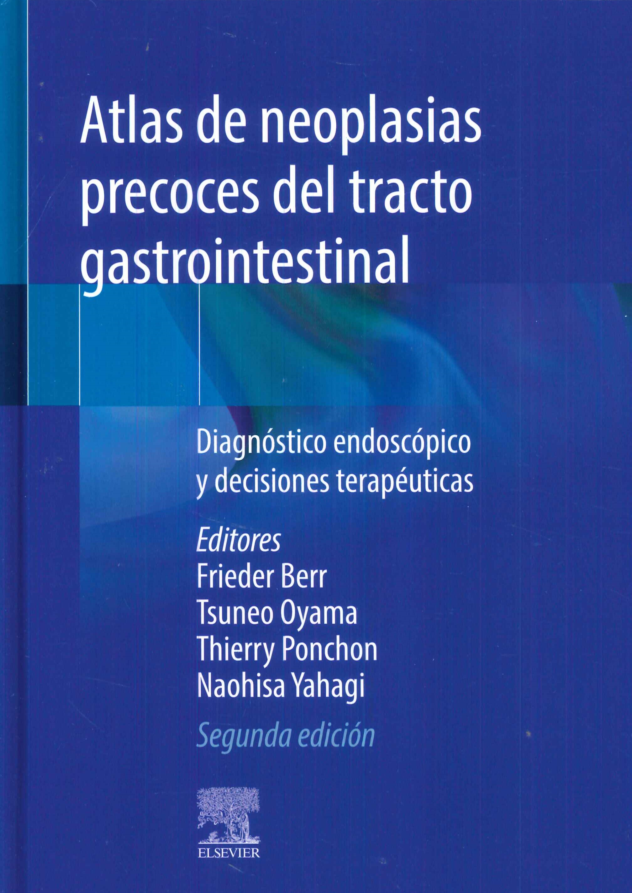 Atlas de neoplasias precoces del tracto gastrointestinal