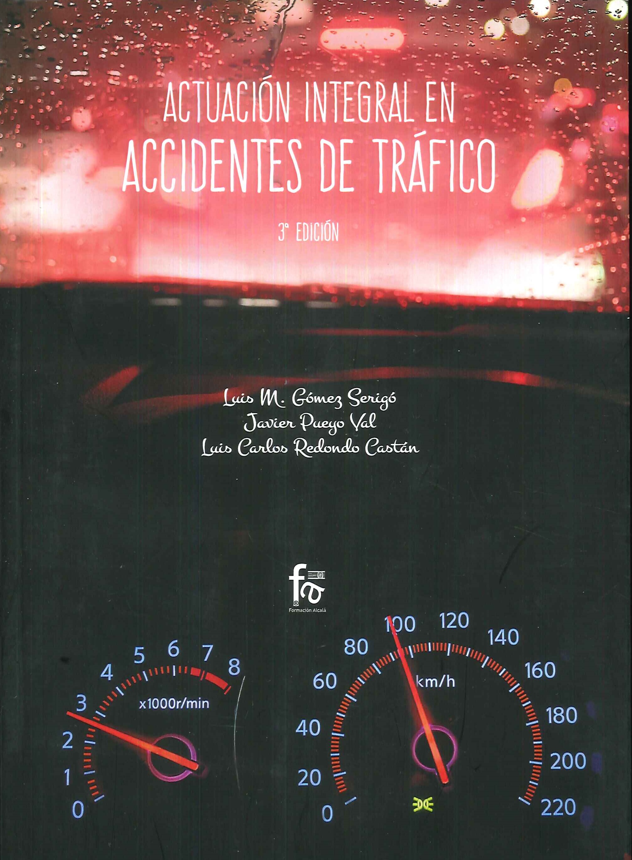 Actuaci�n integral en accidentes de tr�fico