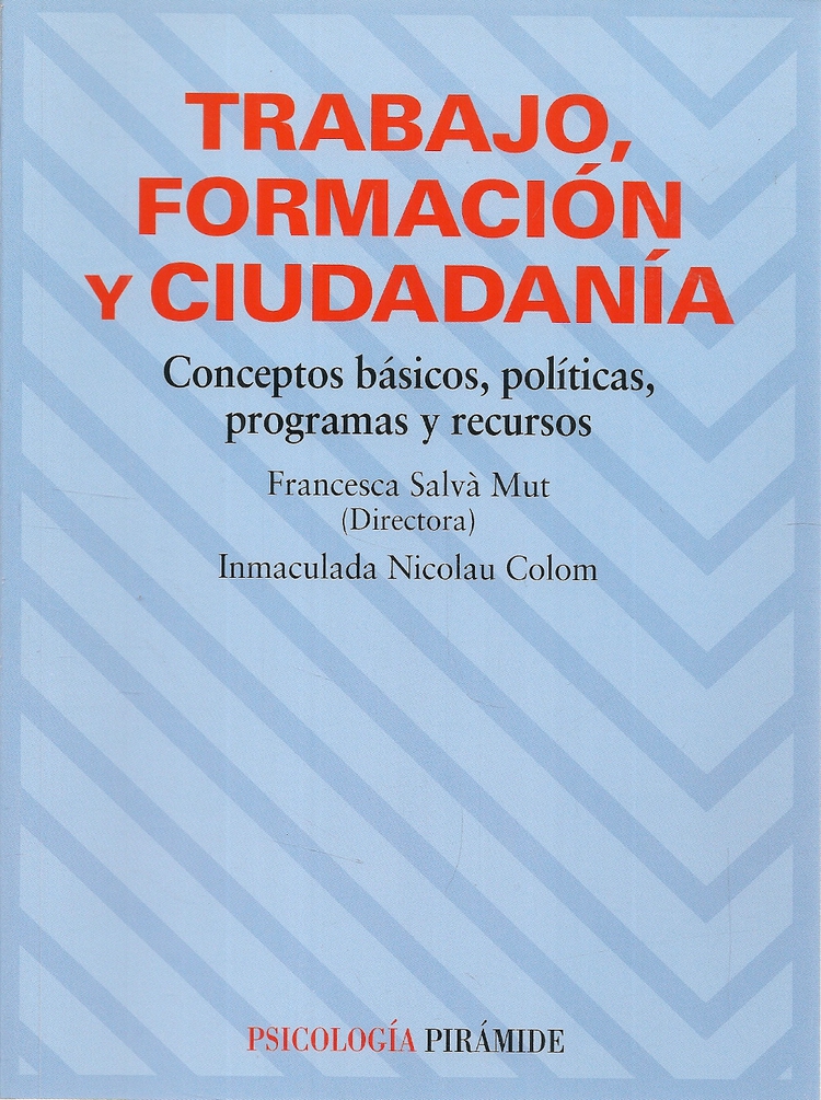 Trabajo, formacin y cuidadana