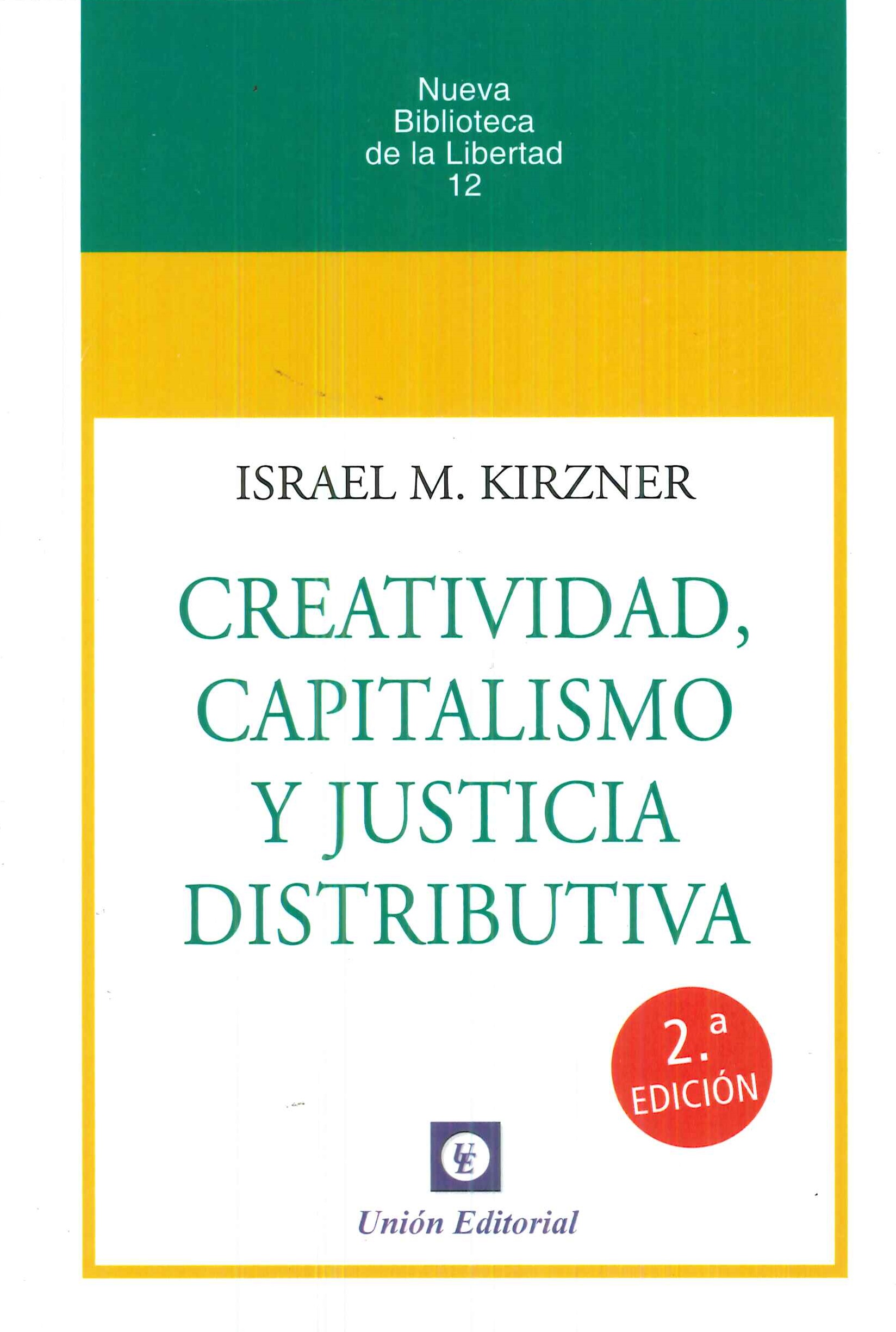 Creatividad, capitalismo y justicia distributiva