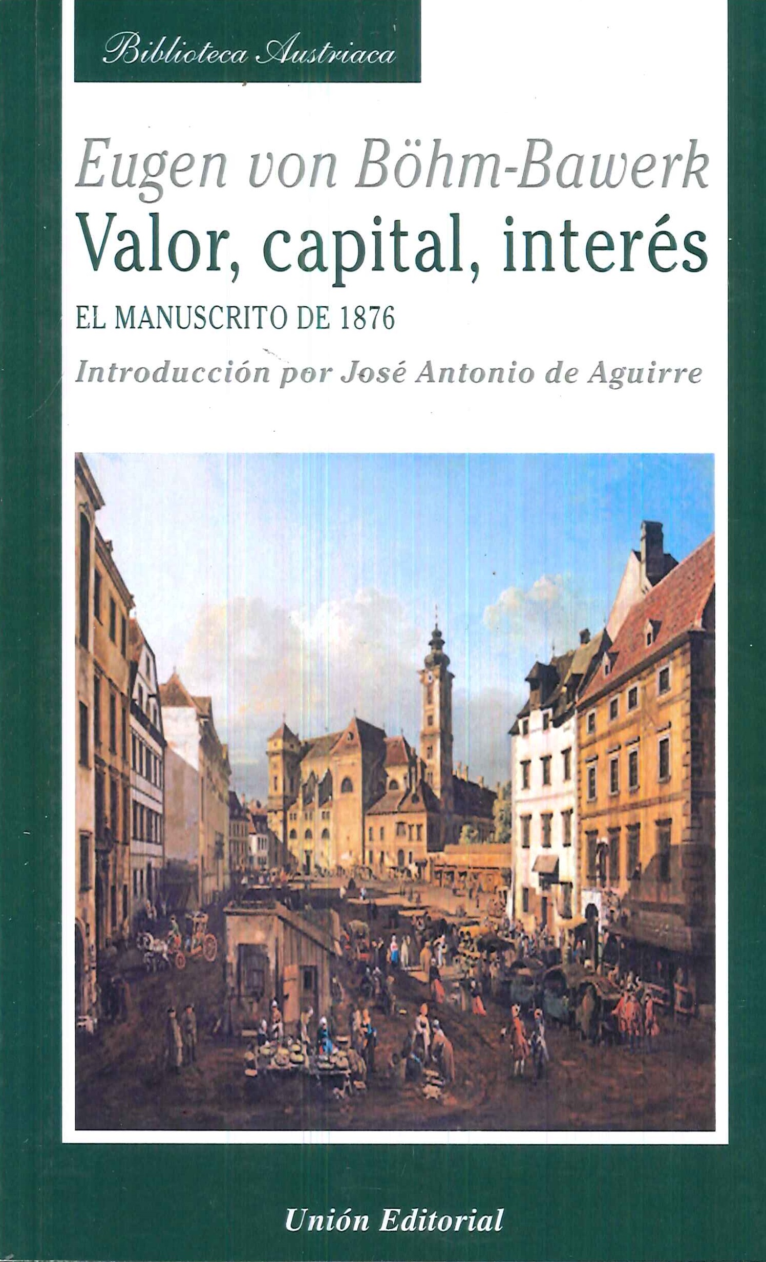 Valor, capital, inter�s El manuscrito de 1876