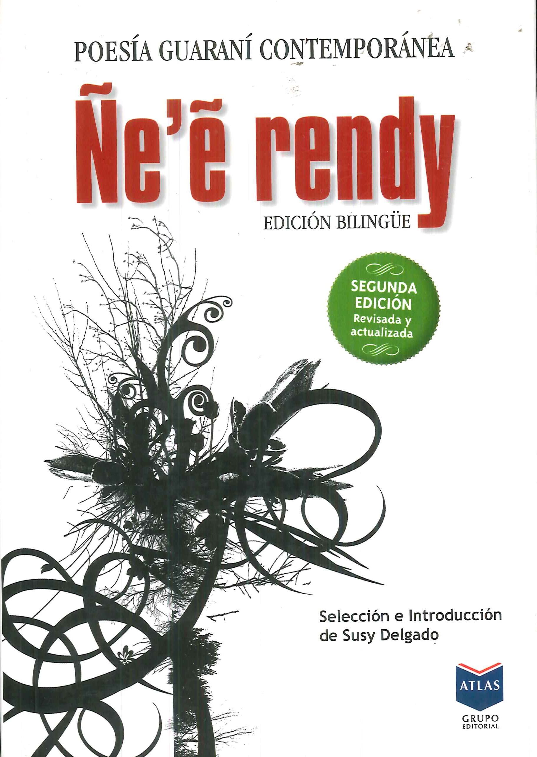 e`e rendy Poesa guaran contempornea. Edicin bilingue
