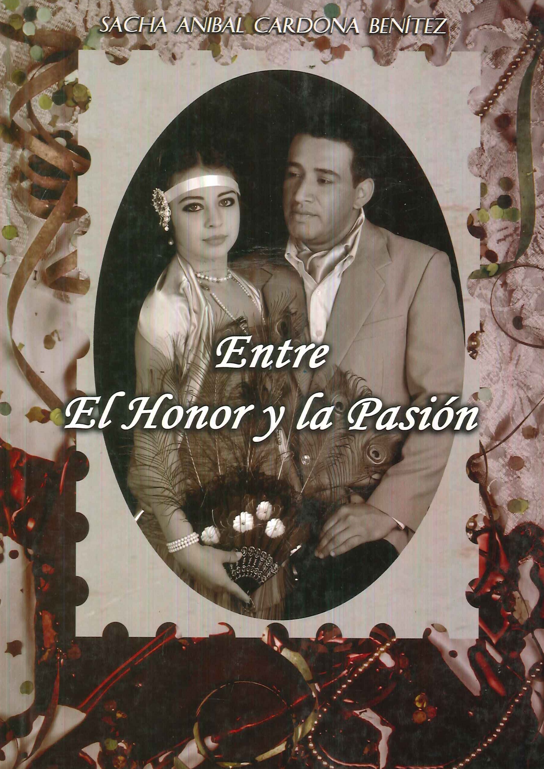 Entre el honor y la pasin
