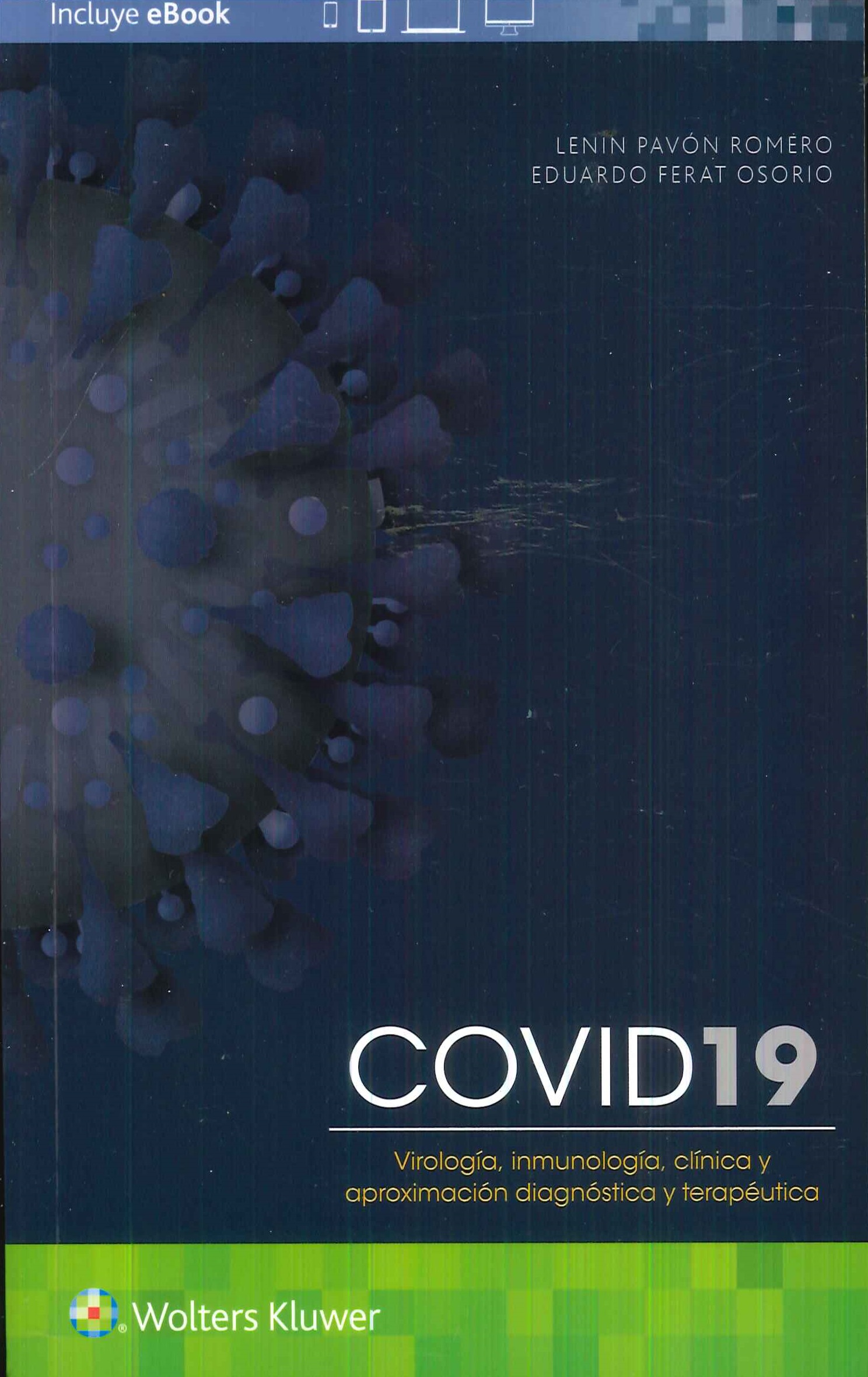 COVID 19. Virolog�a, inmunolog�a, cl�nica y aproximaci�n diagn�stica y terap�utica