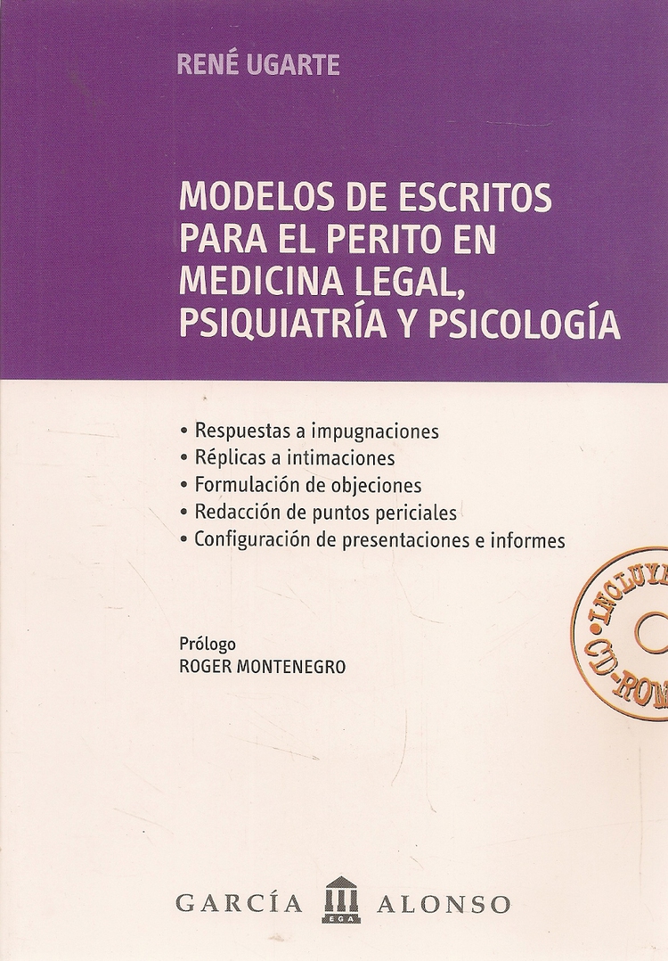 Modelos de escritos para el perito en medicina legal, psiquiatra y psicologa. Incluye CD-ROM