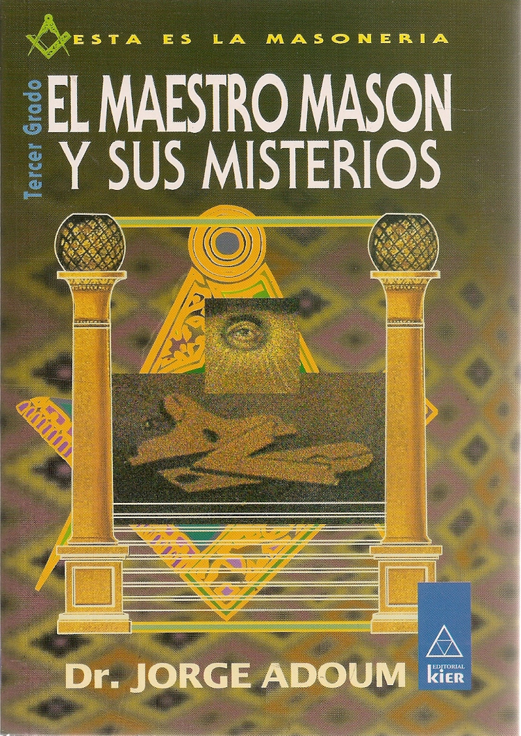 El Maestro Mason y sus Misterios
