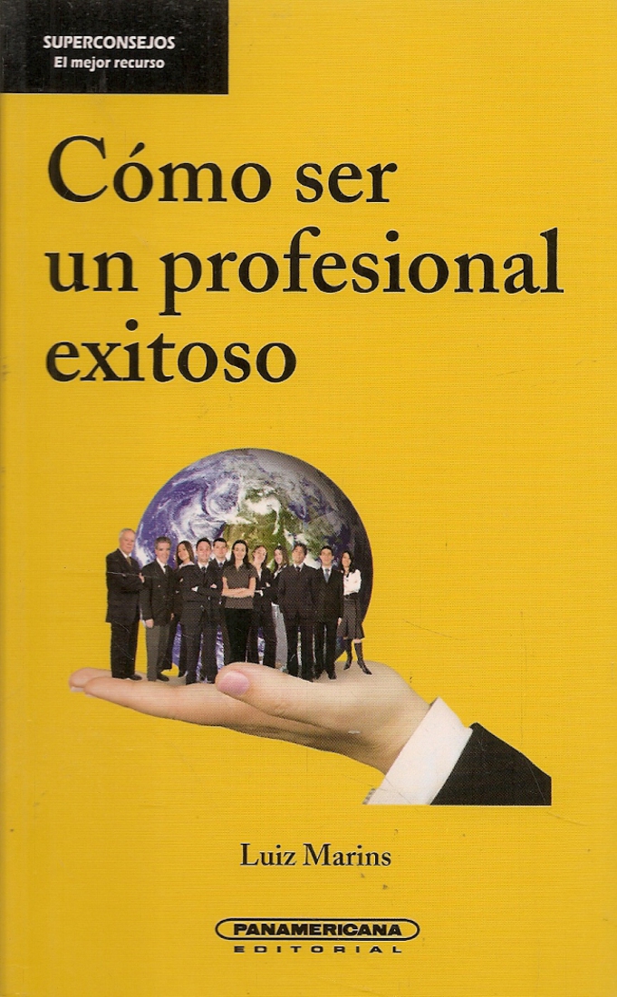 Cmo ser un profesional exitoso