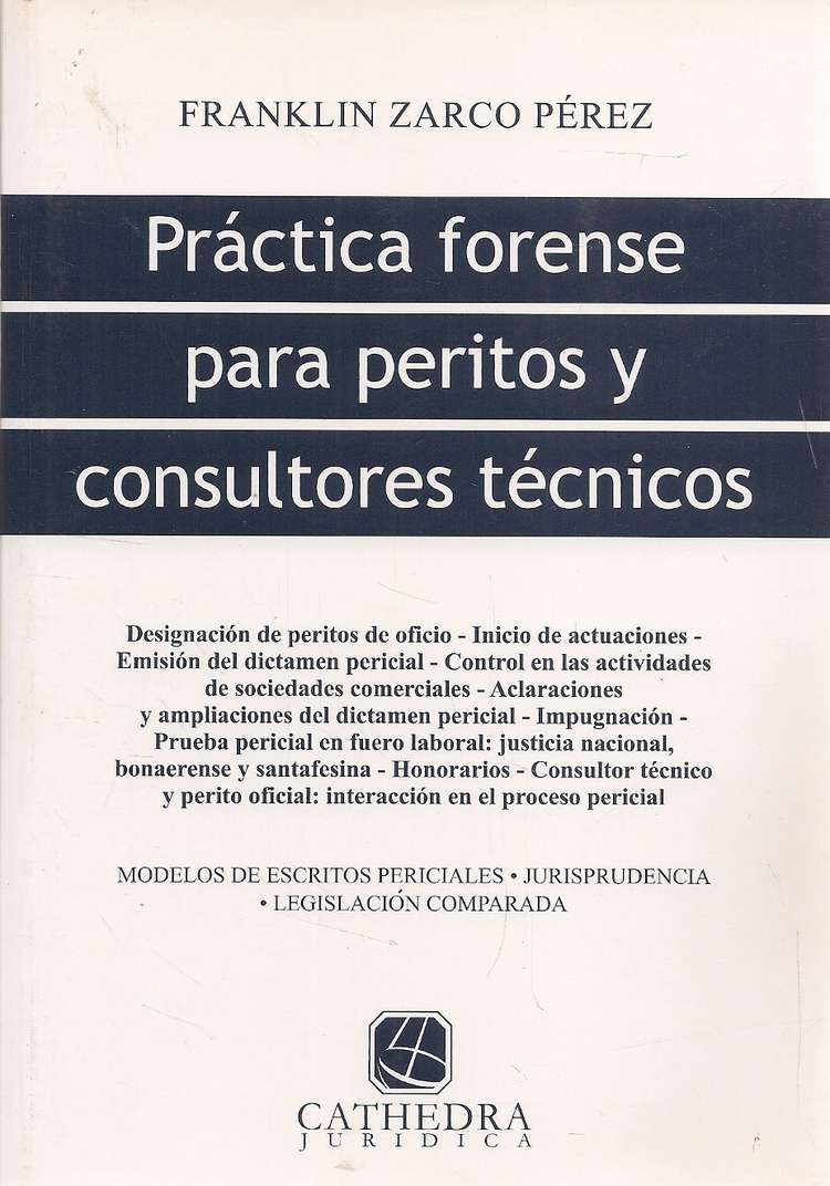 Prctica forense para peritos y consultores tcnicos