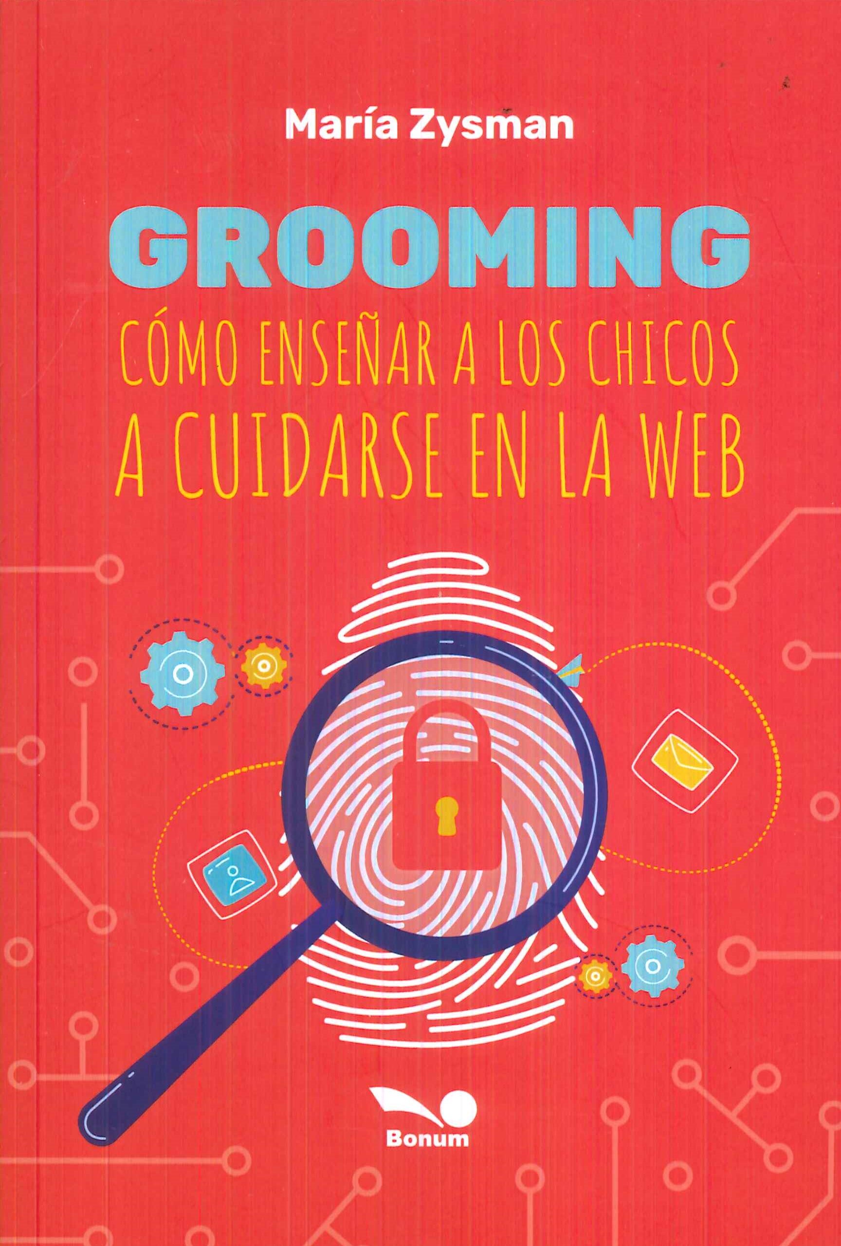 Grooming como ense�ar a los chicos a cuidarse en la web