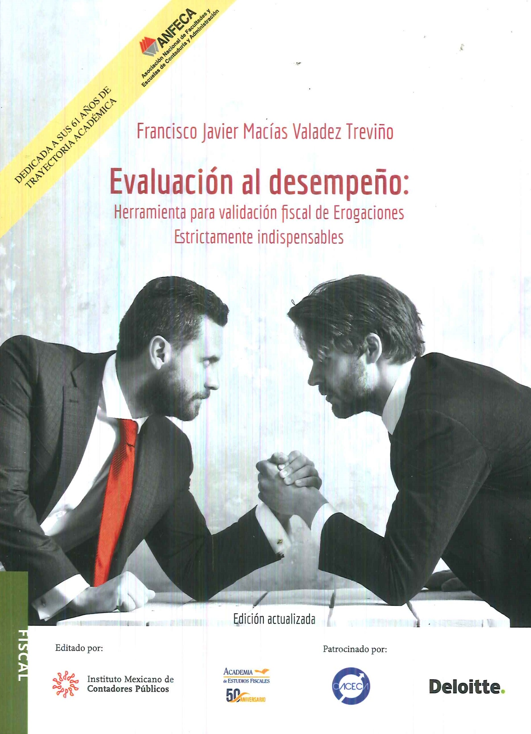 Evaluaci�n al Desempe�o: Herramienta para la Validaci�n Fiscal de Erogaciones
