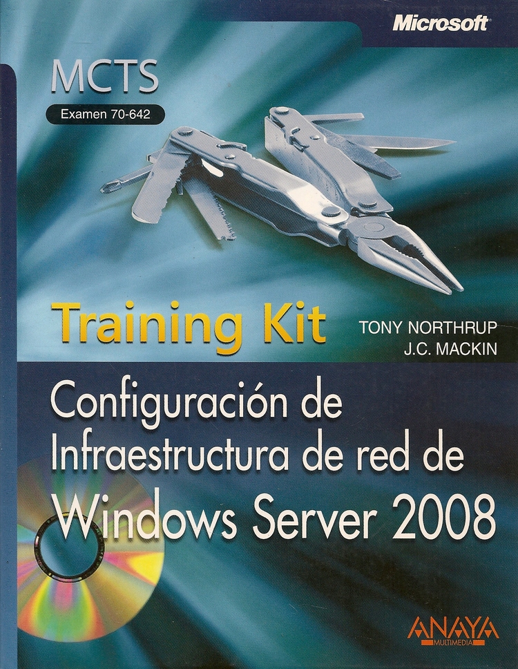 Configuracion de Infraestructura de red de Windows Server 2008 Microsoft