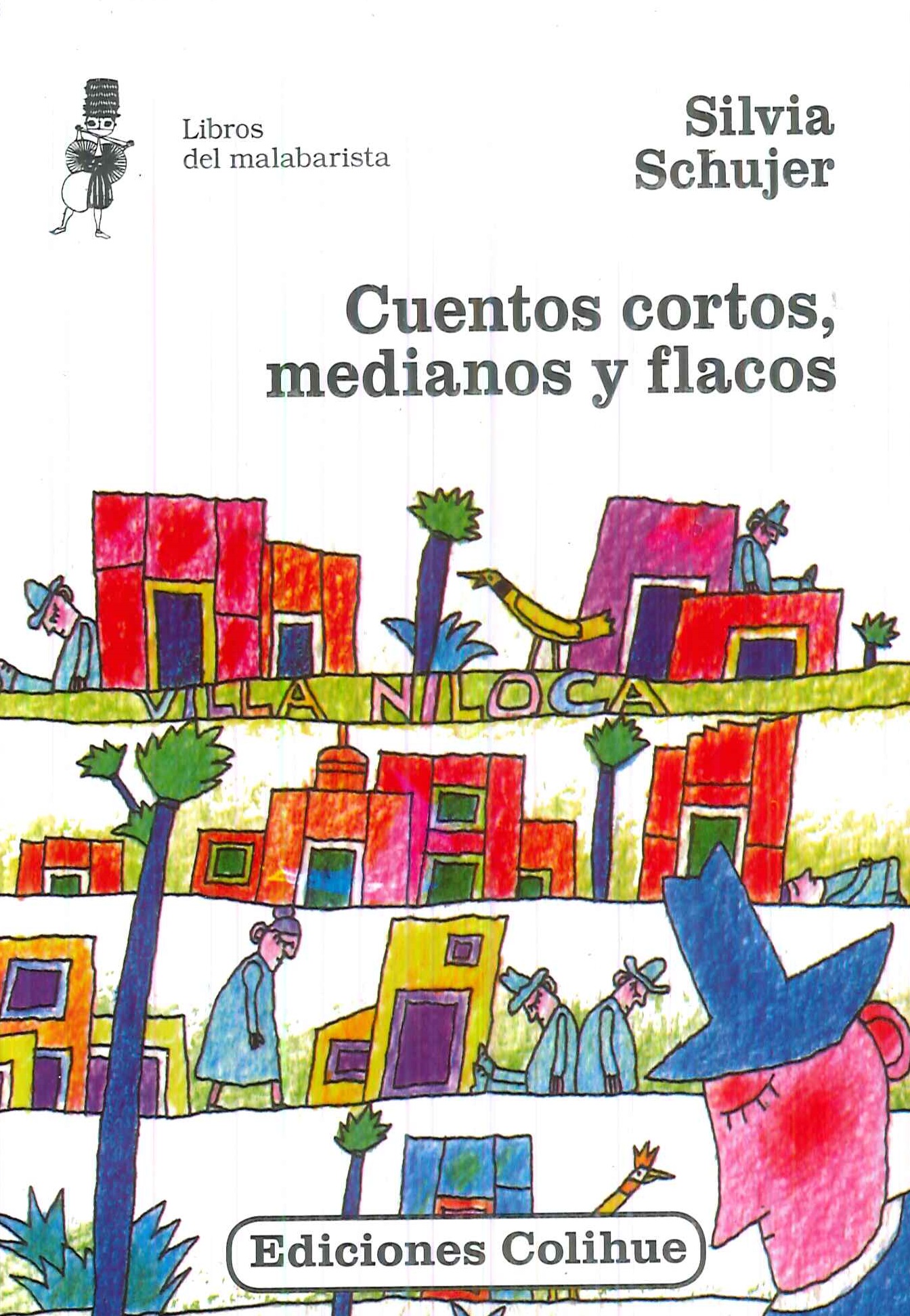 Cuentos cortos, medianos y flacos
