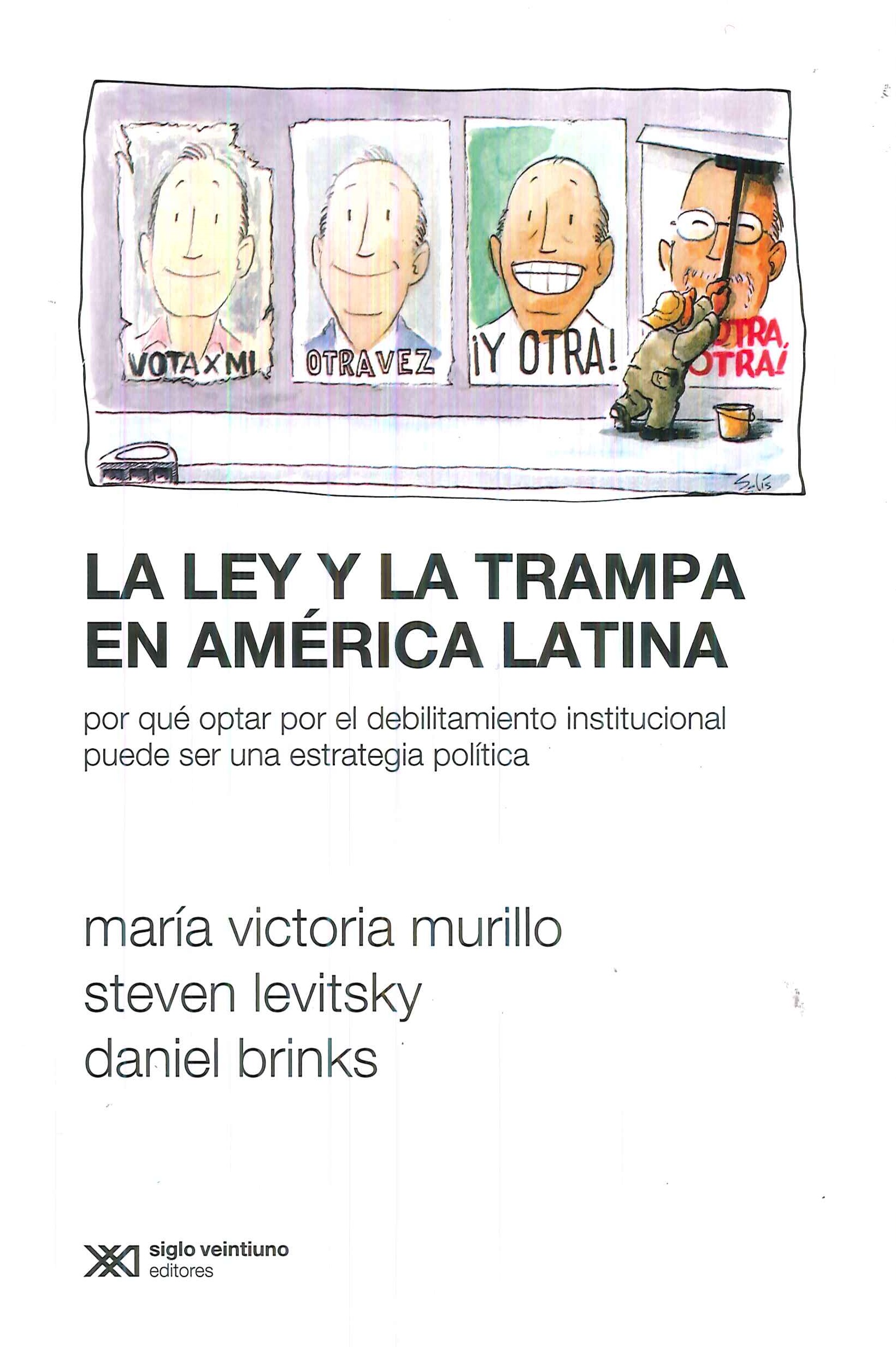 La ley y la trampa en Am�rica Latina