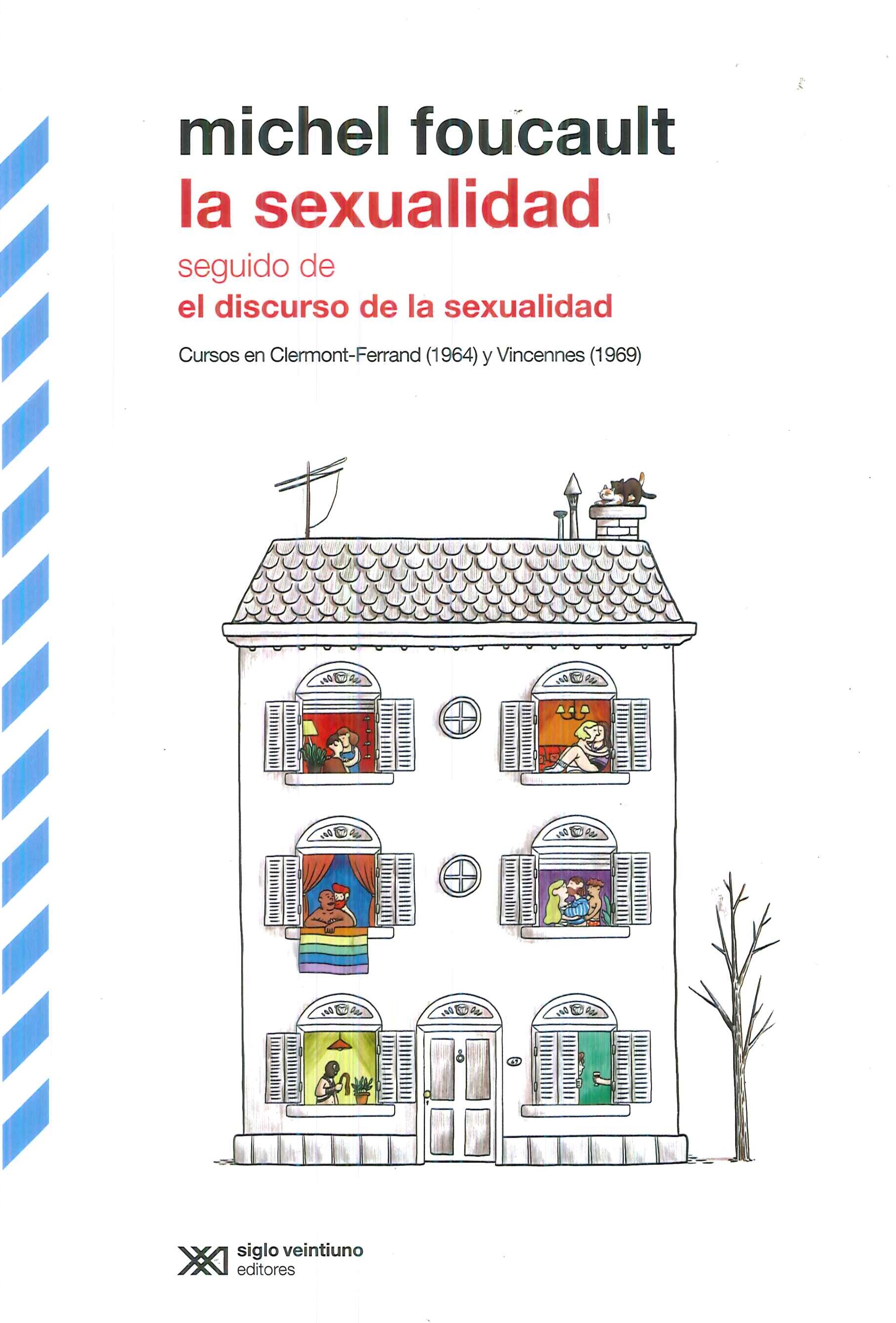 La sexualidad seguido de el discurso de la sexualidad