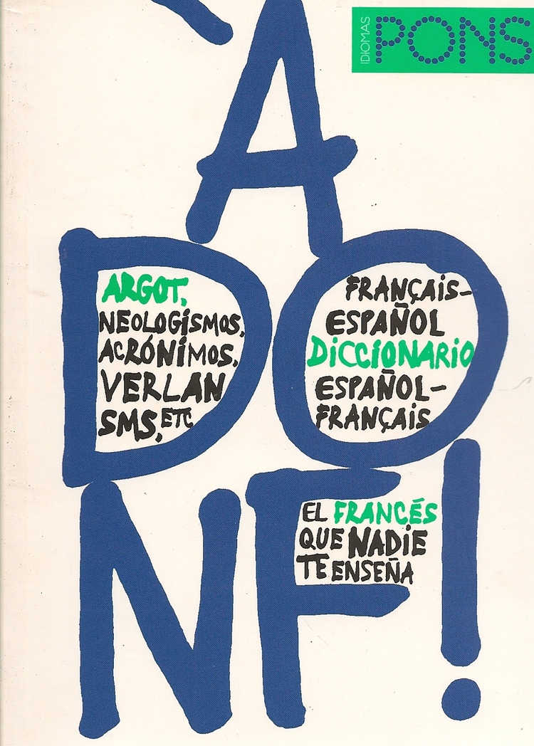 Adonf! Diccionario Espaol Frances Francais Espaol