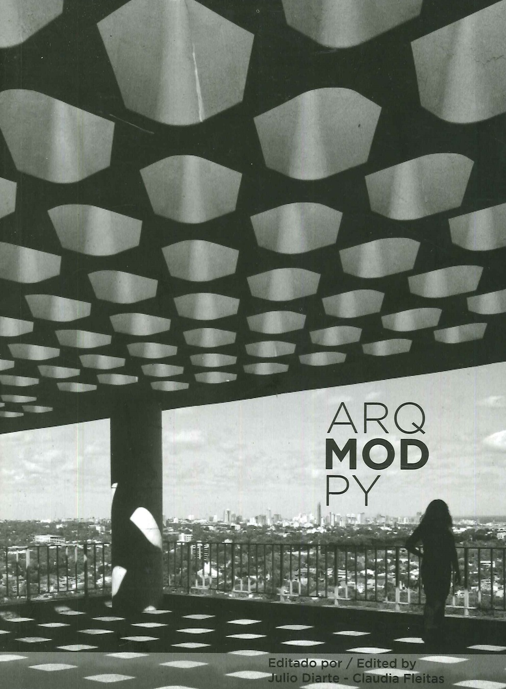 ARQ-MOD-PY Una exploracin de la arquitectura de Paraguay entre 1948 y 1985