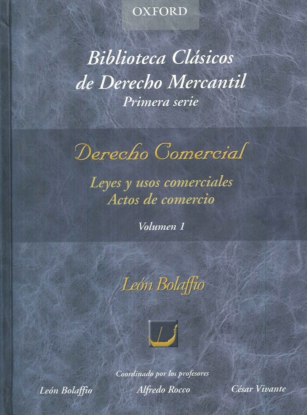 Biblioteca Clsicos de Derecho Mercantil - 5 Tomos