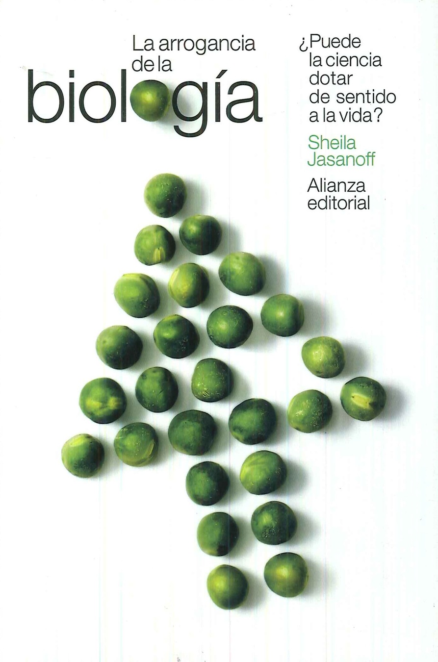 La arrogancia de la biolog�a