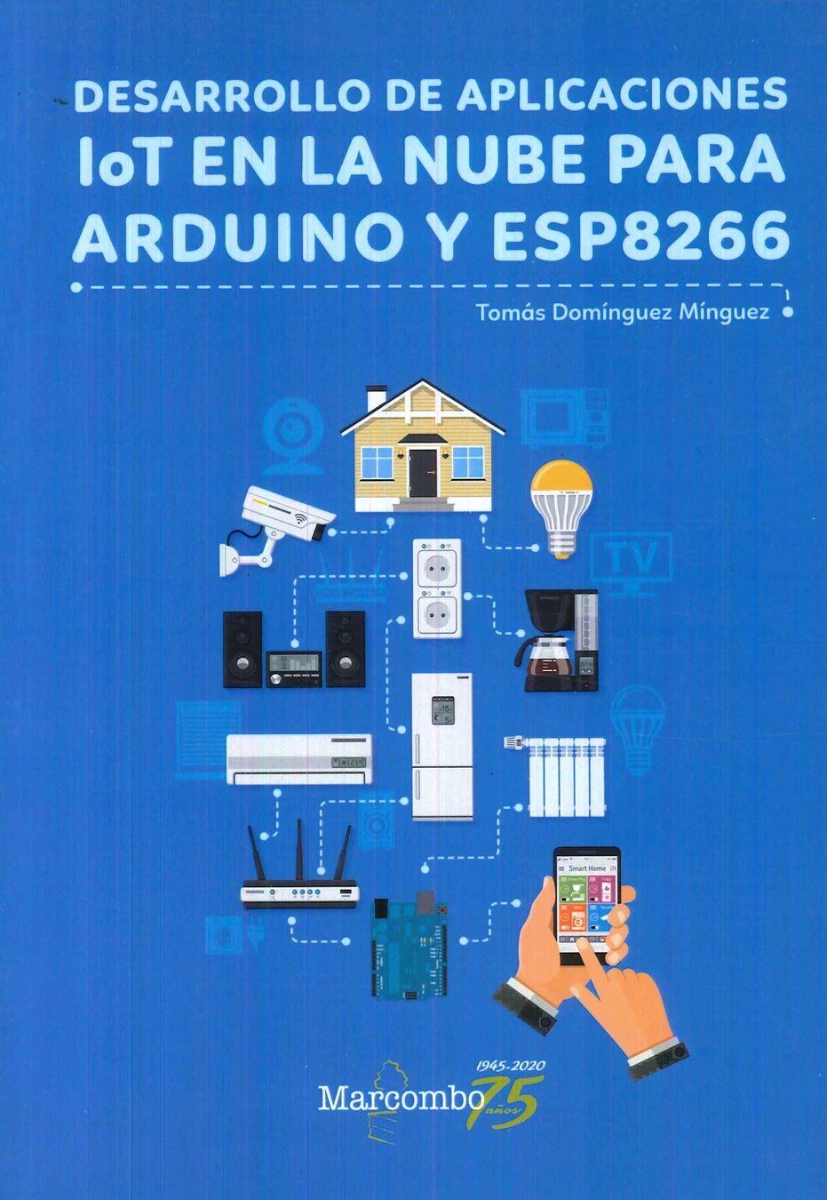 Desarrollo de aplicaciones IoT en la nube para Arduino y ESP8266