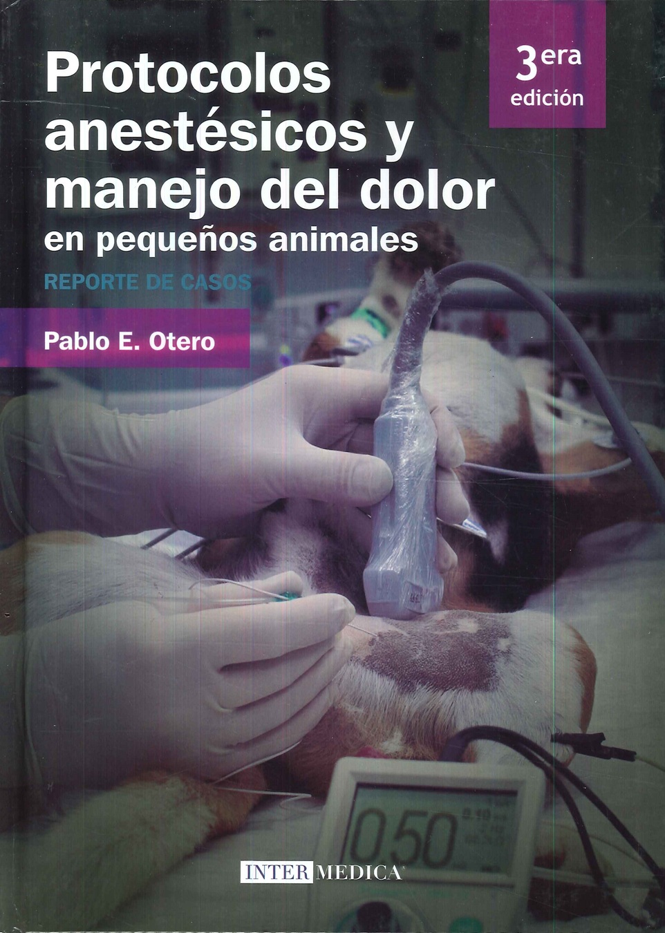 Protocolos anestsicos y manojo del dolor en pequeos animales