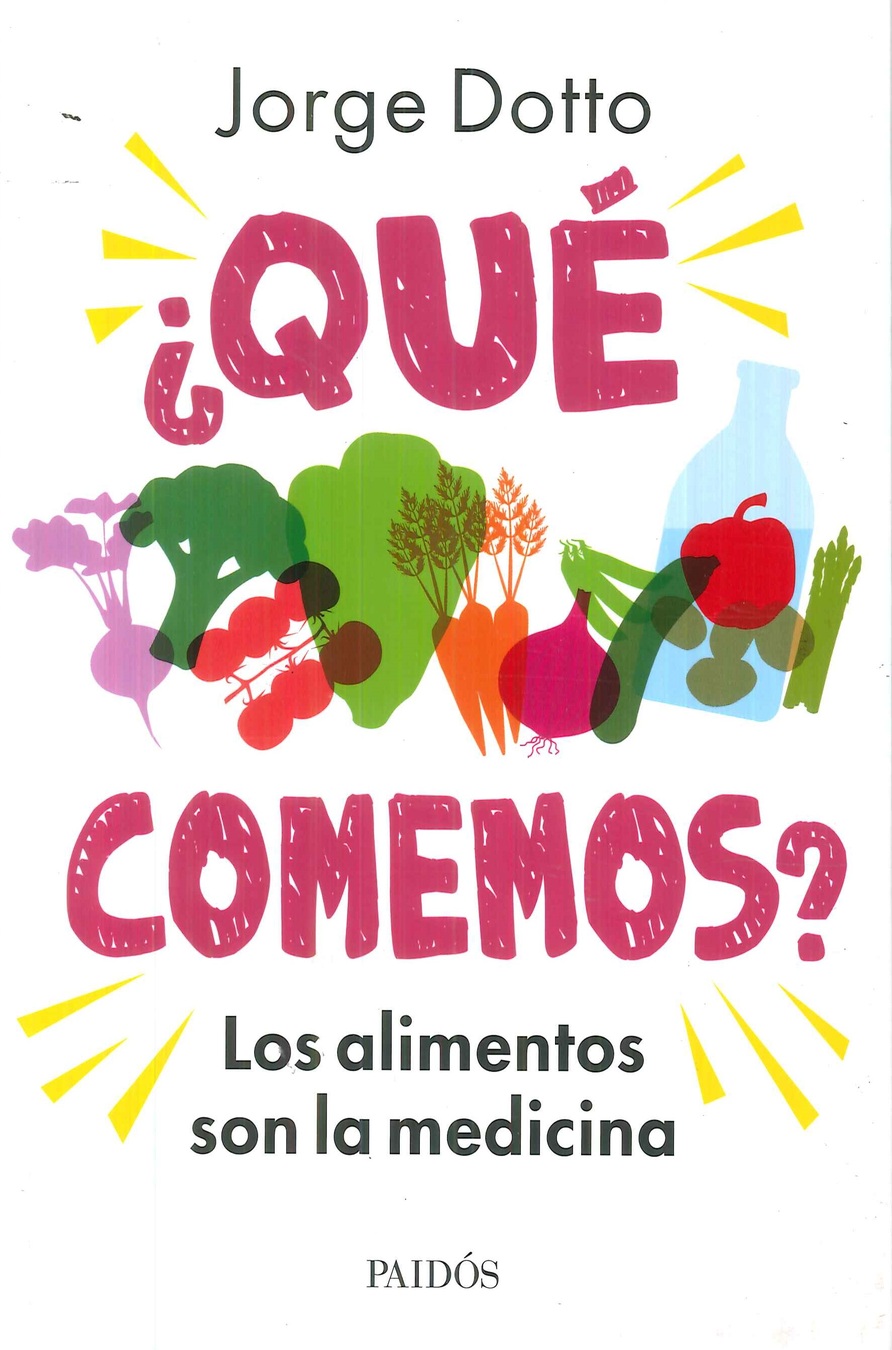 Qu comemos? Los alimentos son la medicina