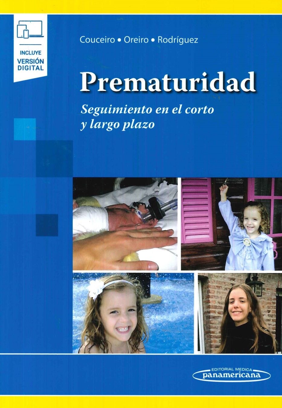 Prematuridad. Seguimiento en el corto y largo plazo