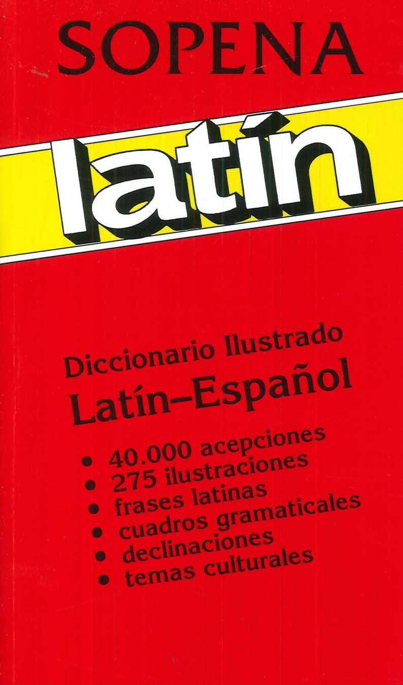 Diccionario Ilustrado Latin - Espa�ol Sopena