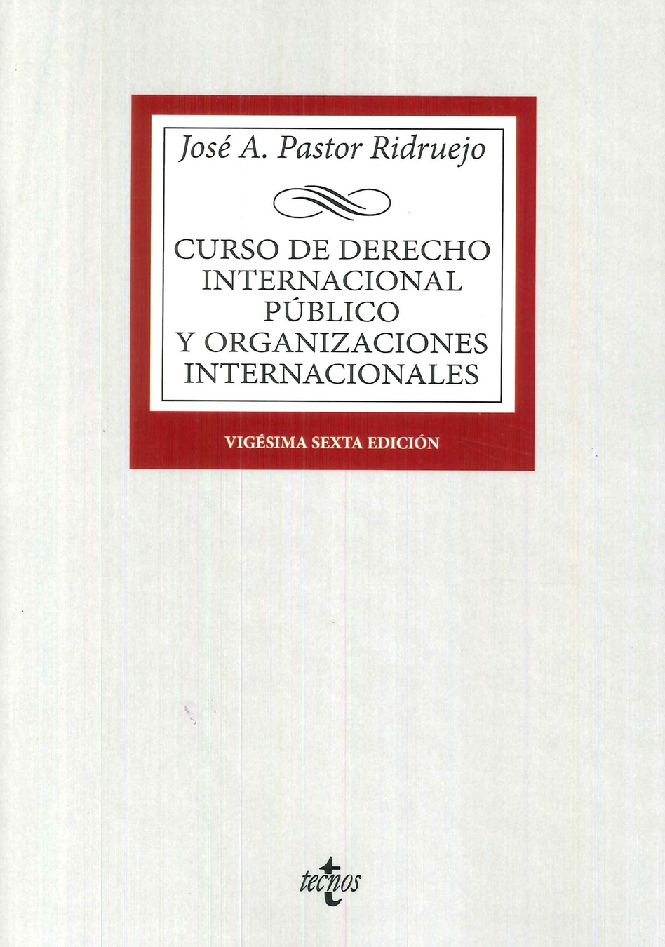 Curso de Derecho Internacional Pblico y Organizaciones Internacionales