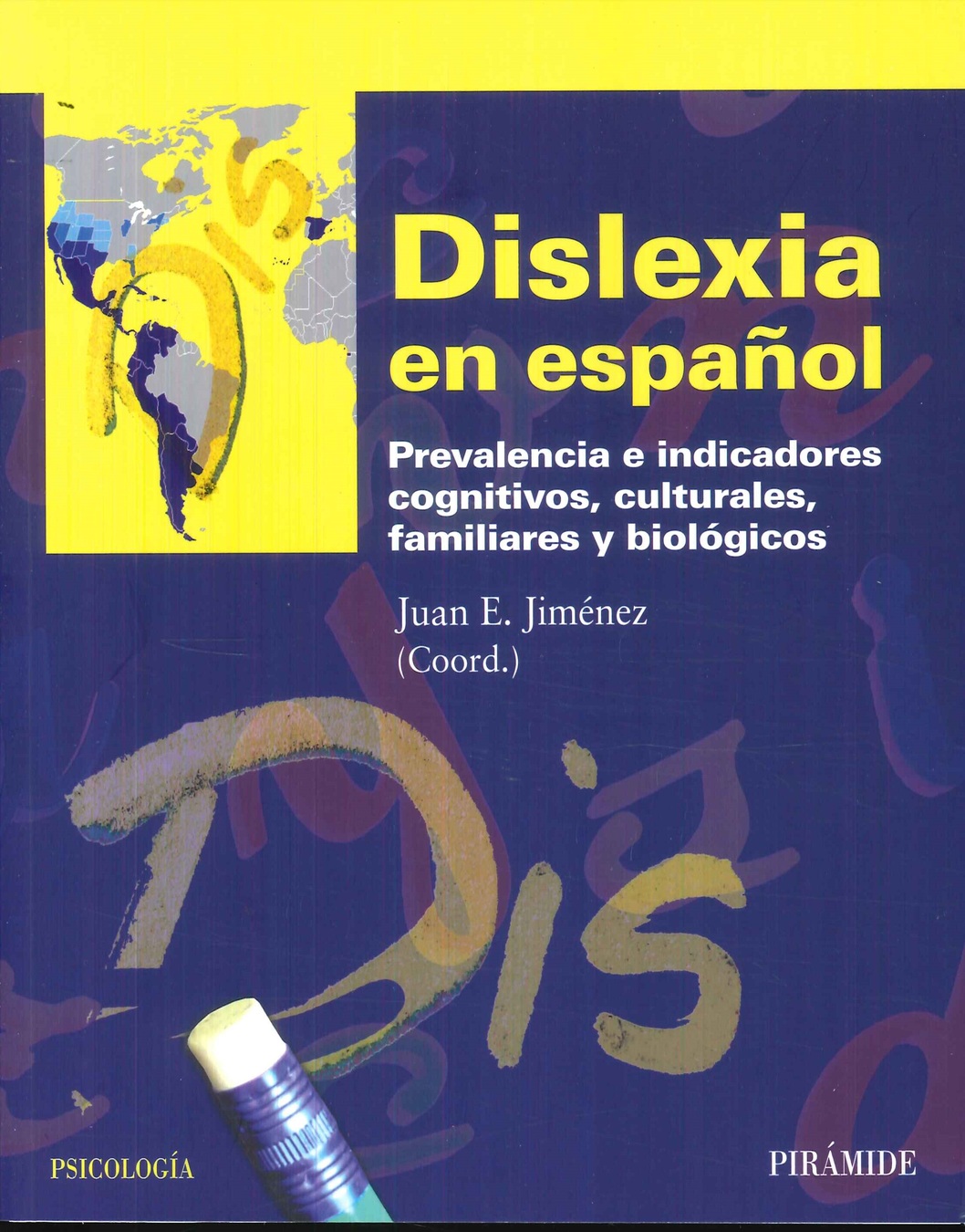 Dislexia en espaol. Prevalencia e indicadores cognitivos, culturales,familiares y biolgicos.