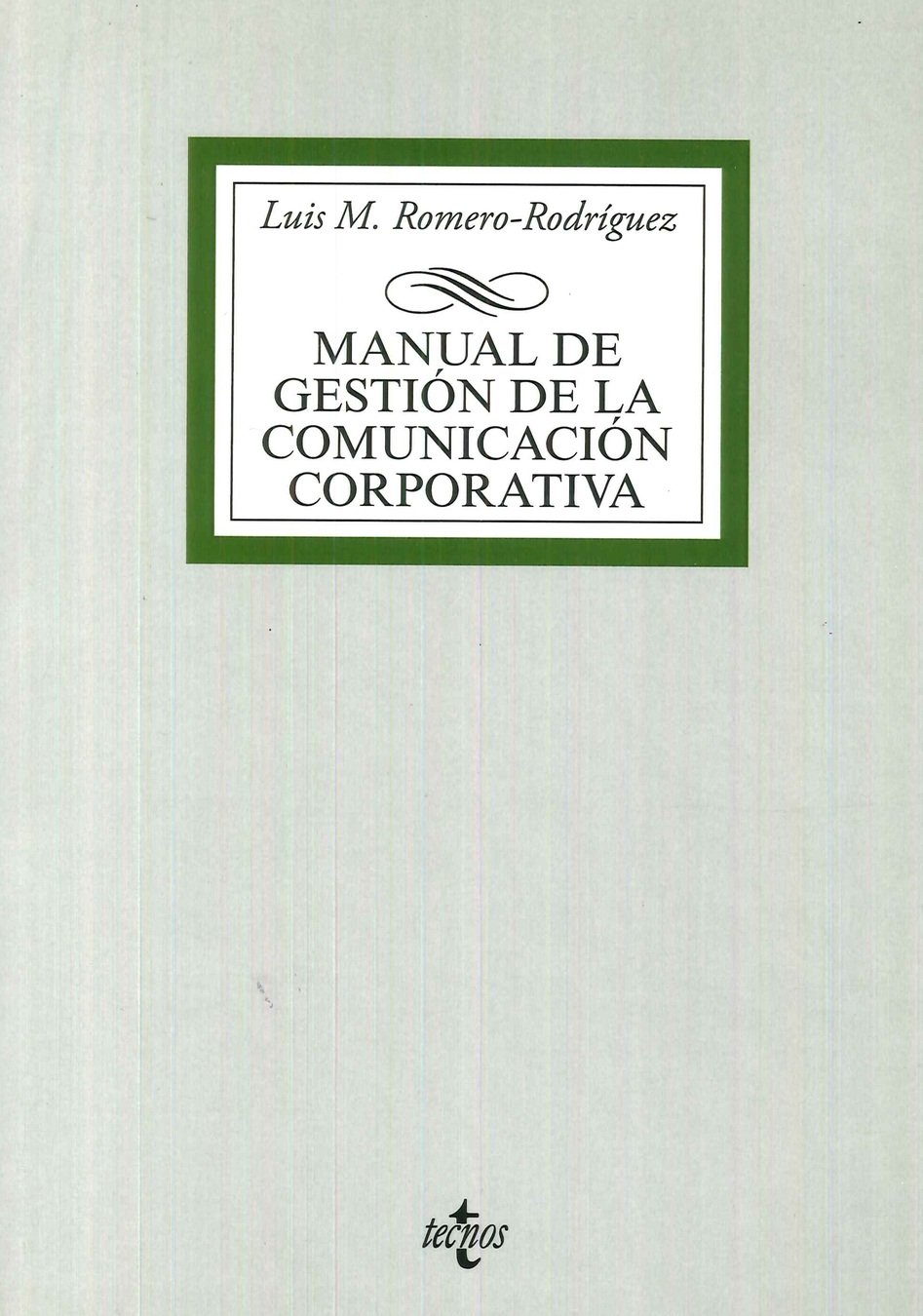 Manual de gesti�n de la comunicaci�n corporativa
