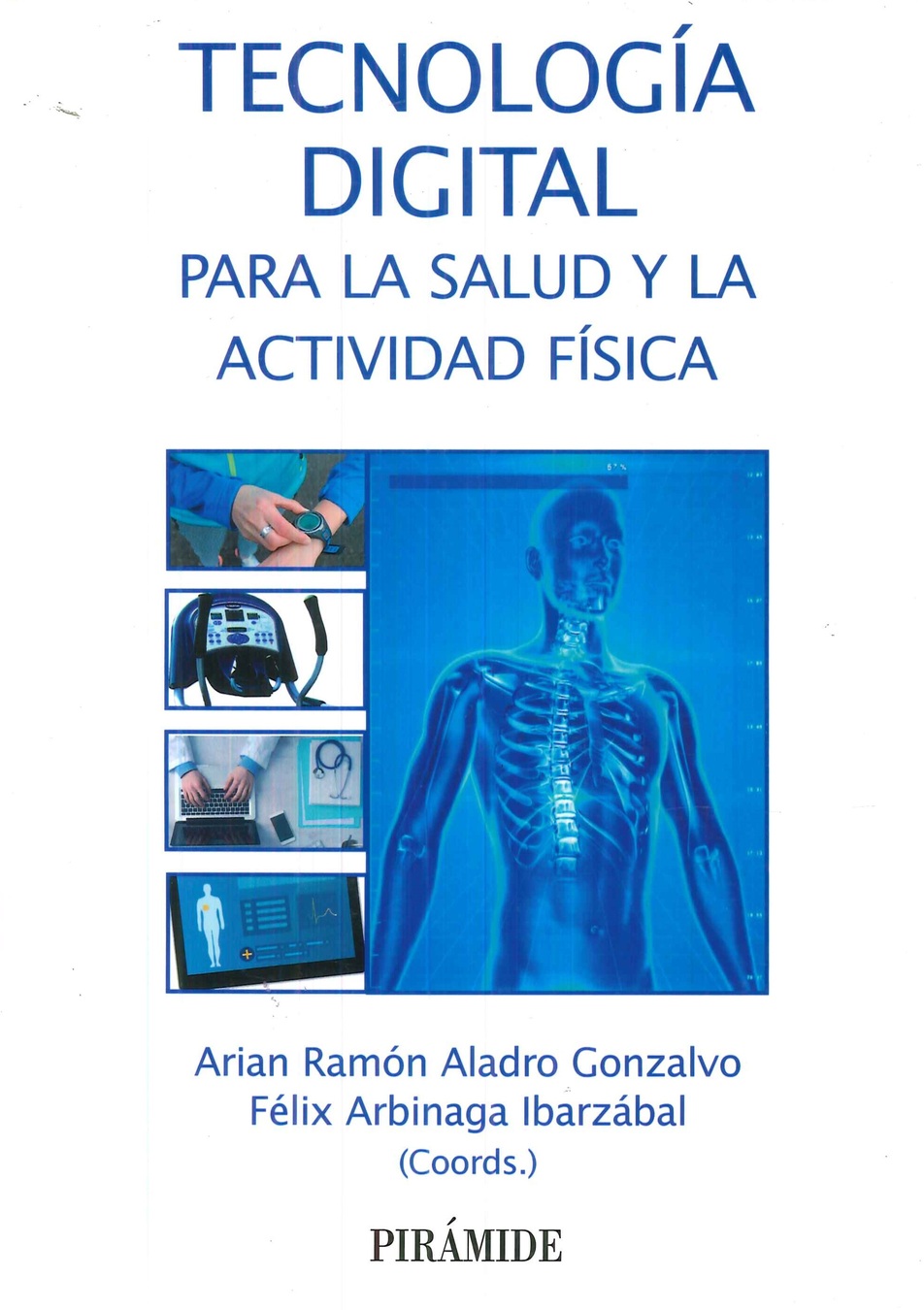 Tecnologa digital para la salud y la actividad fsica