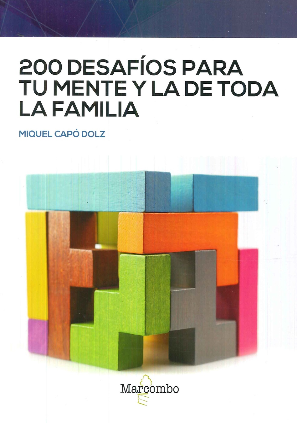 200 Desafos para tu mente y la de toda la familia