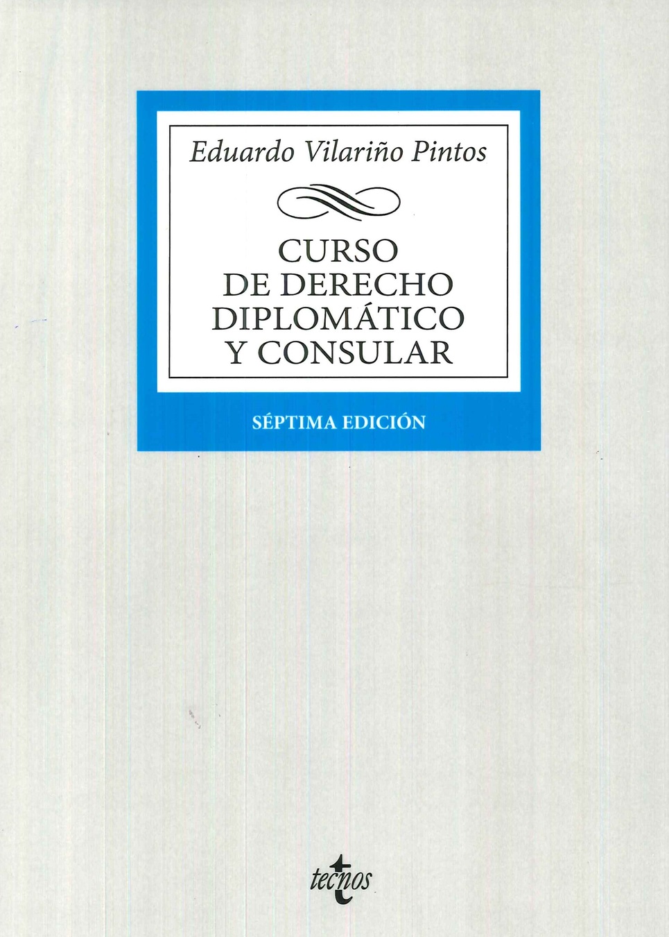 Curso de derecho diplom�tico y consular