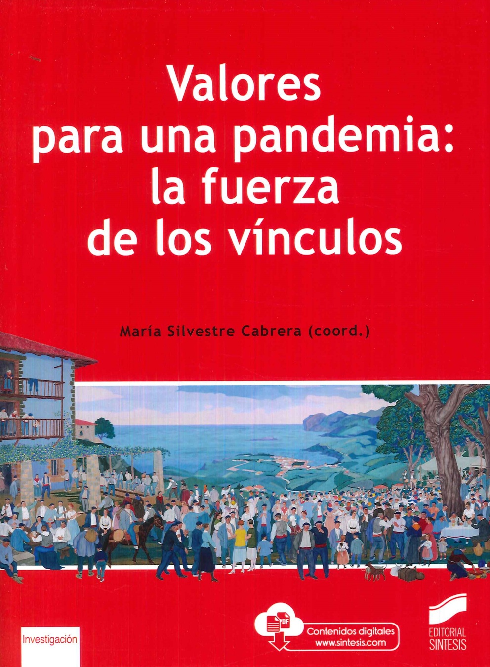 Valores para una pandemia: la fuerza de los v�nculos