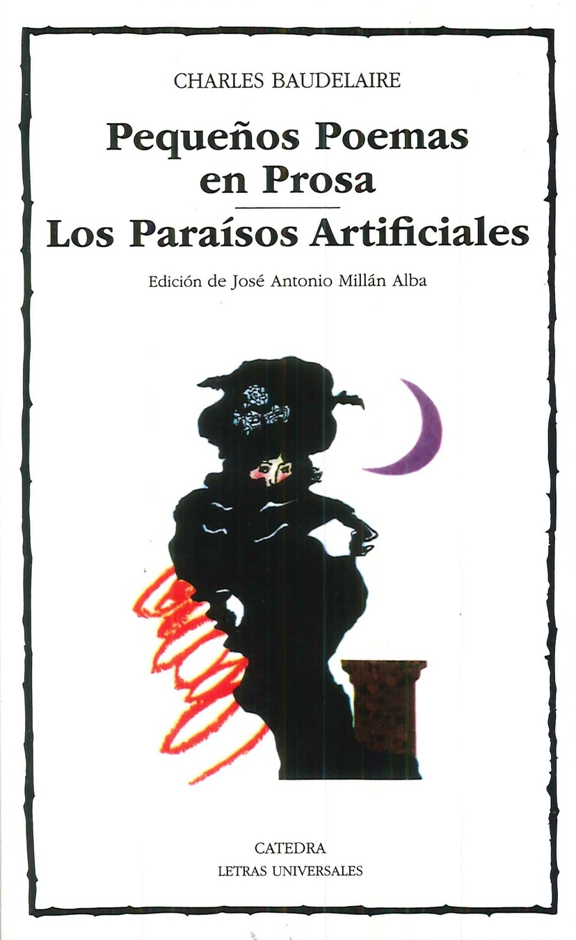 Peque�os poemas en prosa : los paraisos artificiales