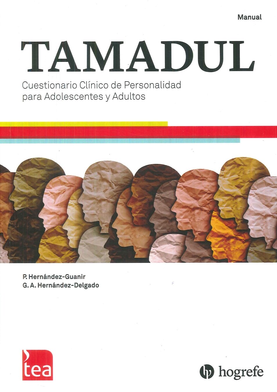 TAMADUL Cuestionario Cl�nico de Personalidad para Adolescentes y Adultos