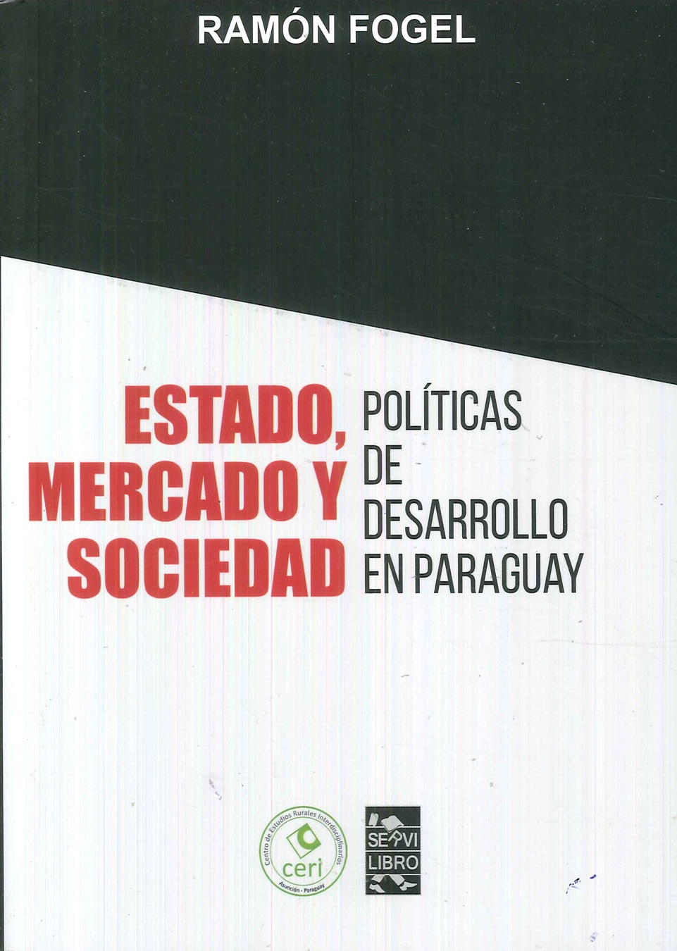 Estado, Mercado y Sociedad