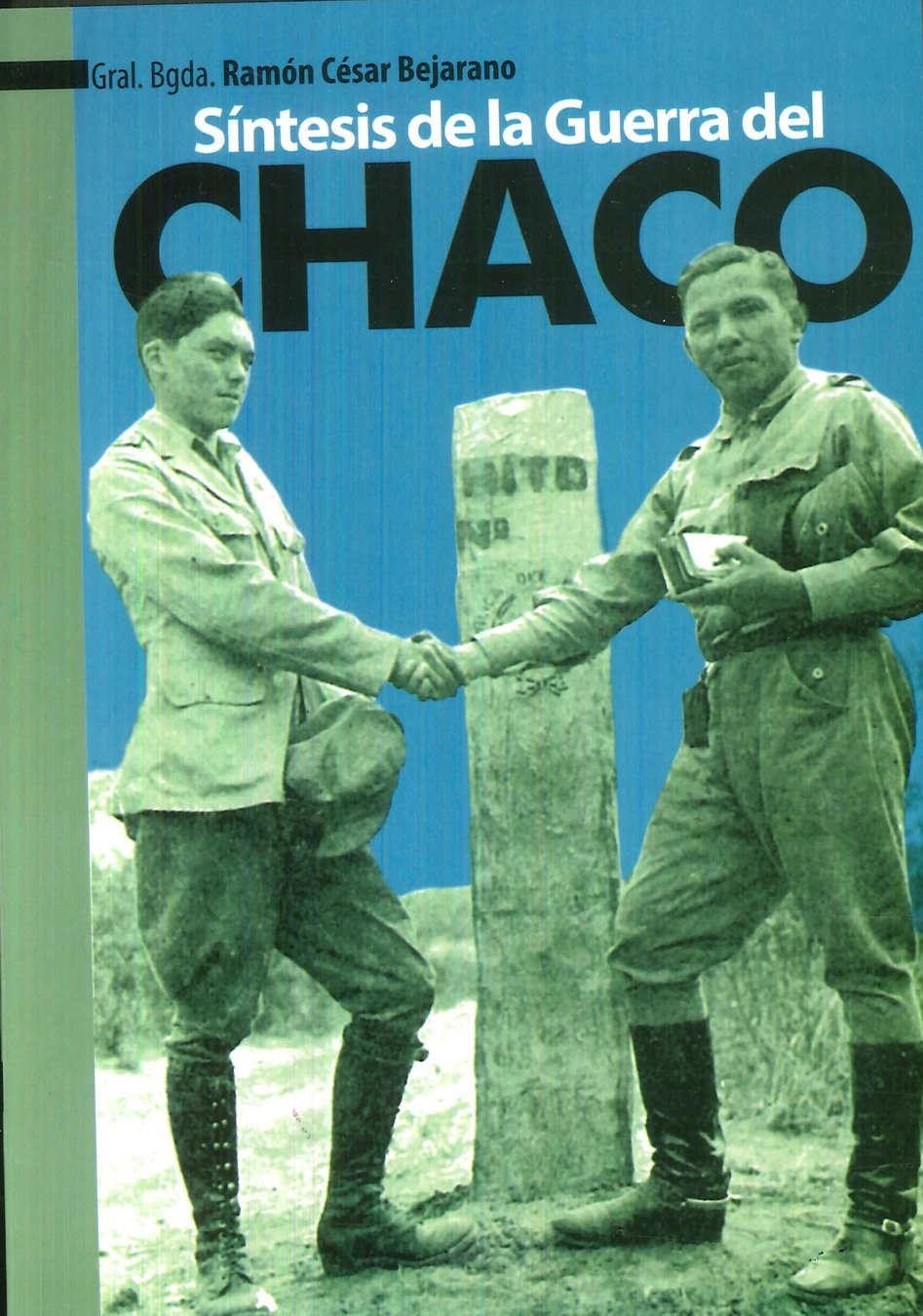 S�ntesis de la Guerra del Chaco