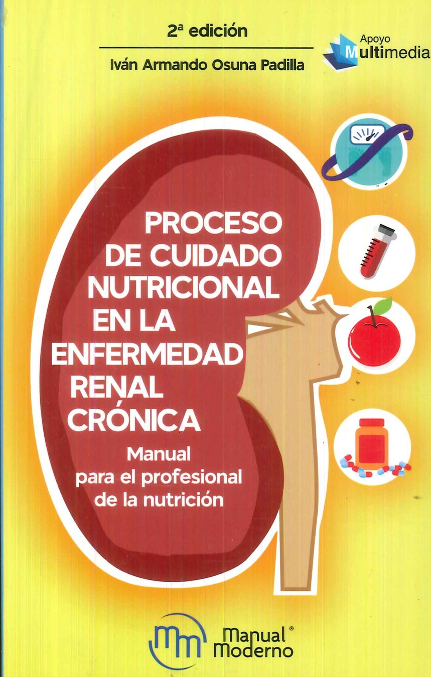 Proceso de cuidado nutricional en la enfermedad renal cr�nica