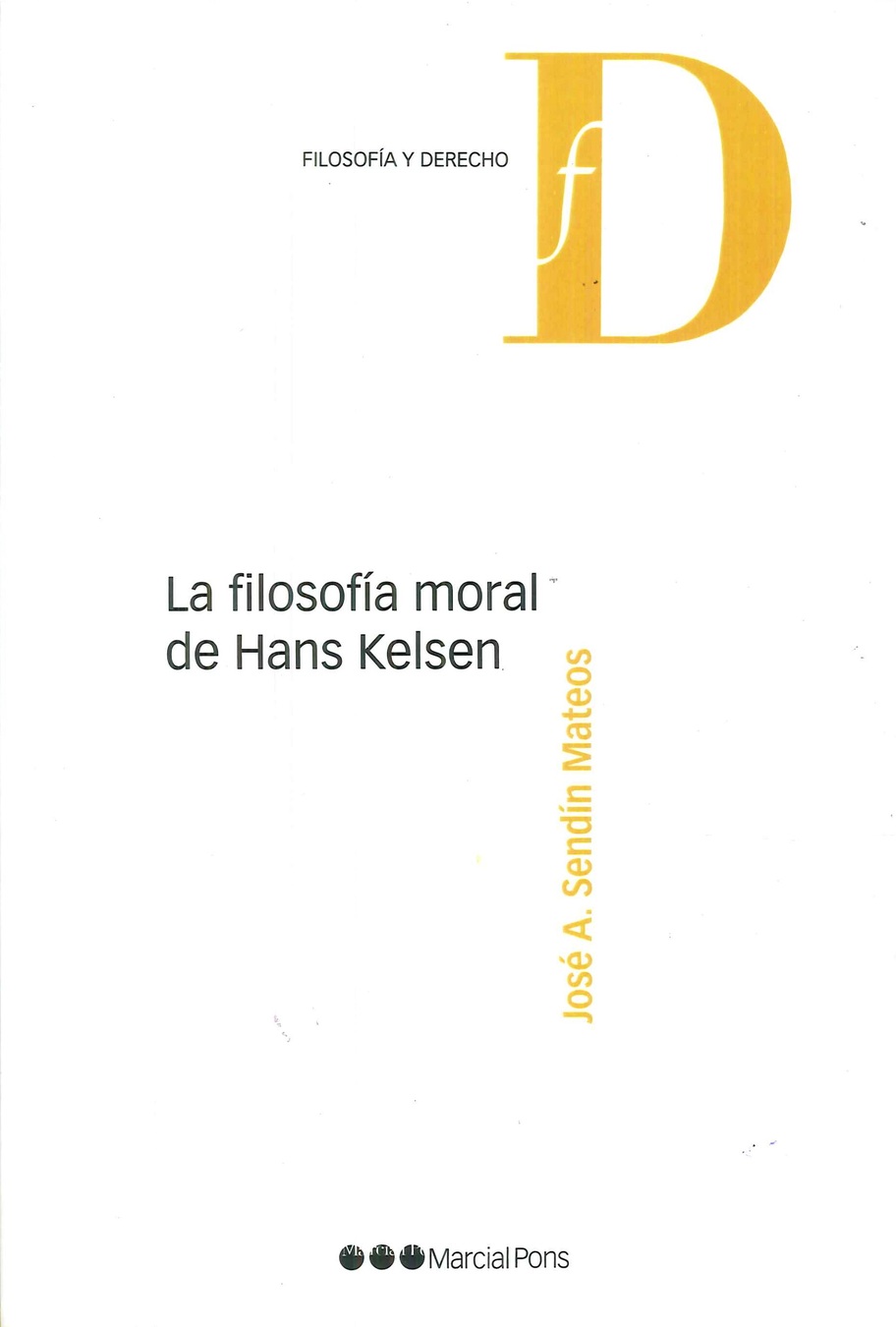 La filosofa moral de Hans Kelsen