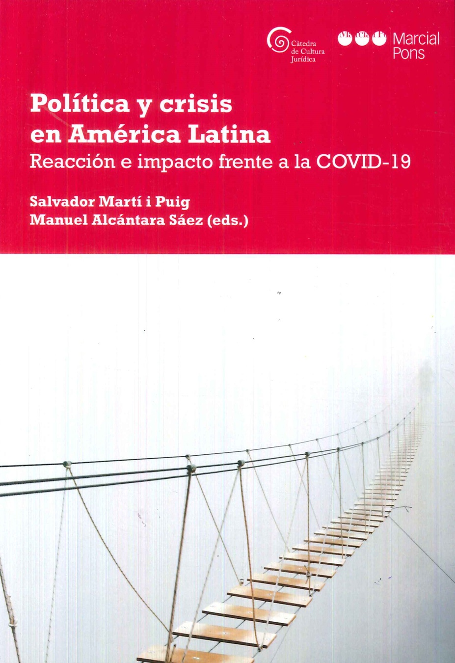 Politica y cr�sis en Am�rica Latina