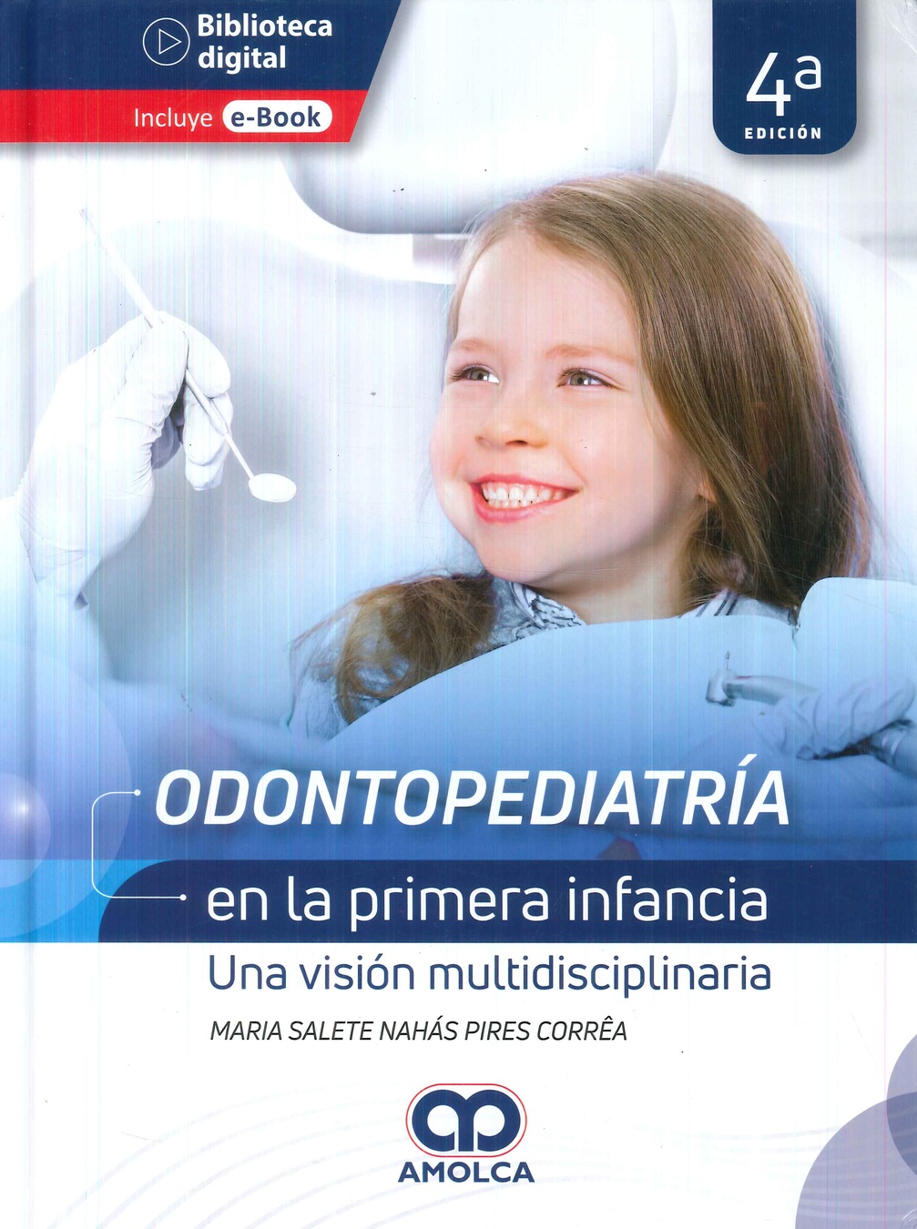Odontopediatra en la primera infancia, Una visin multidisciplinaria