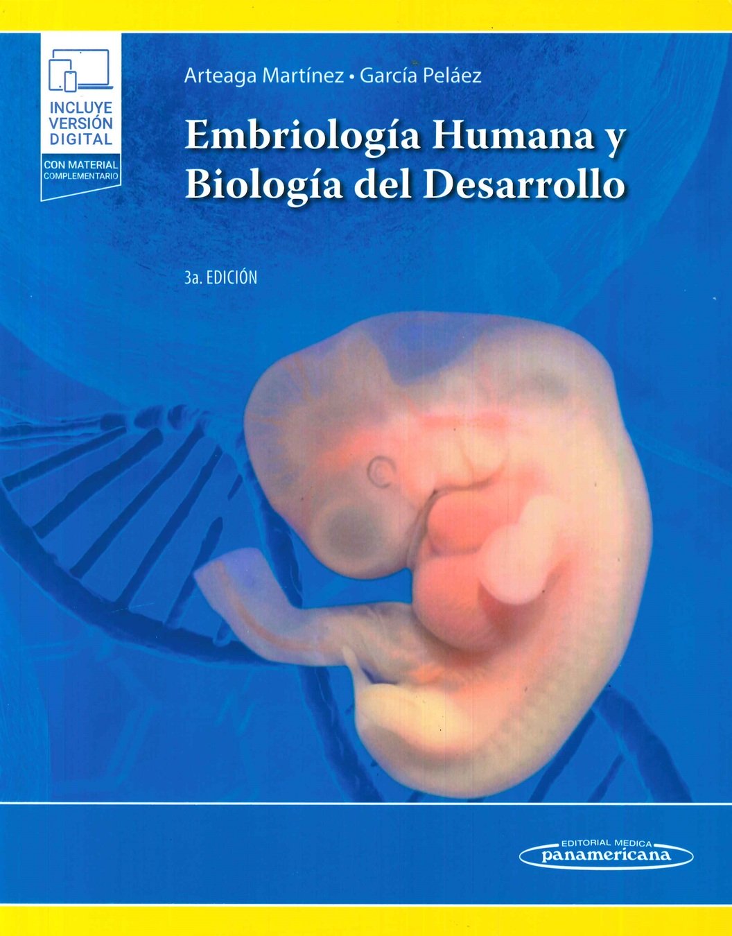 Embriolog�a Humana  y Biolog�a del Desarrollo