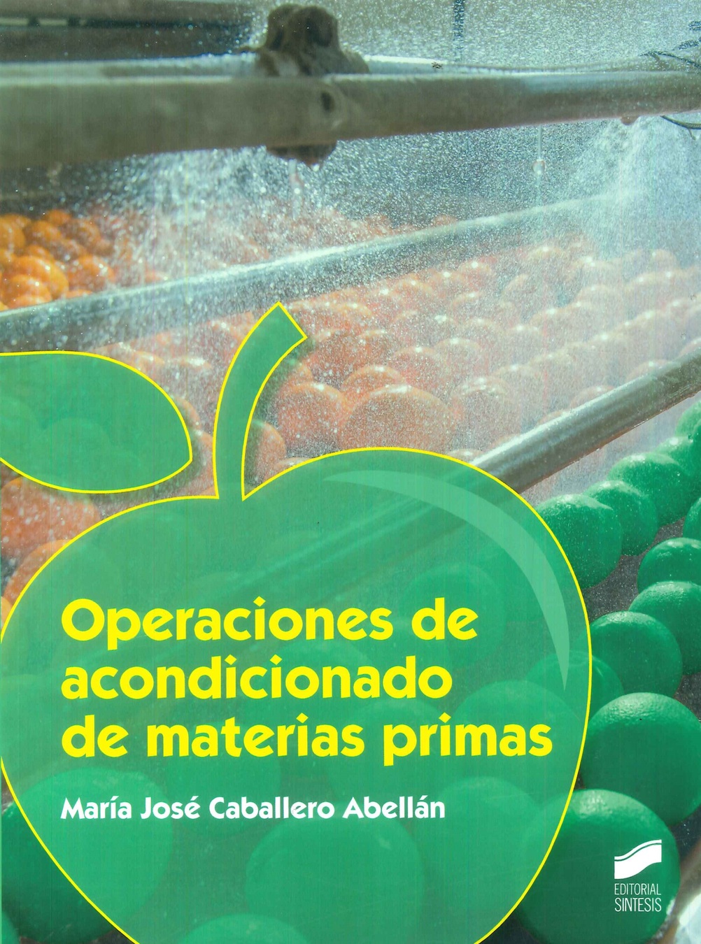 Operaciones de acondicionado de materias primas