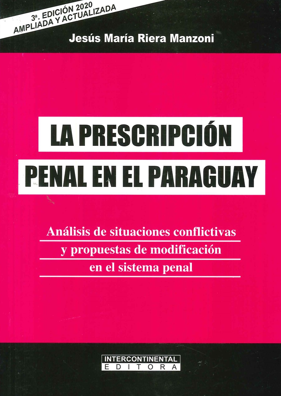 La Prescripci�n Penal en el Paraguay