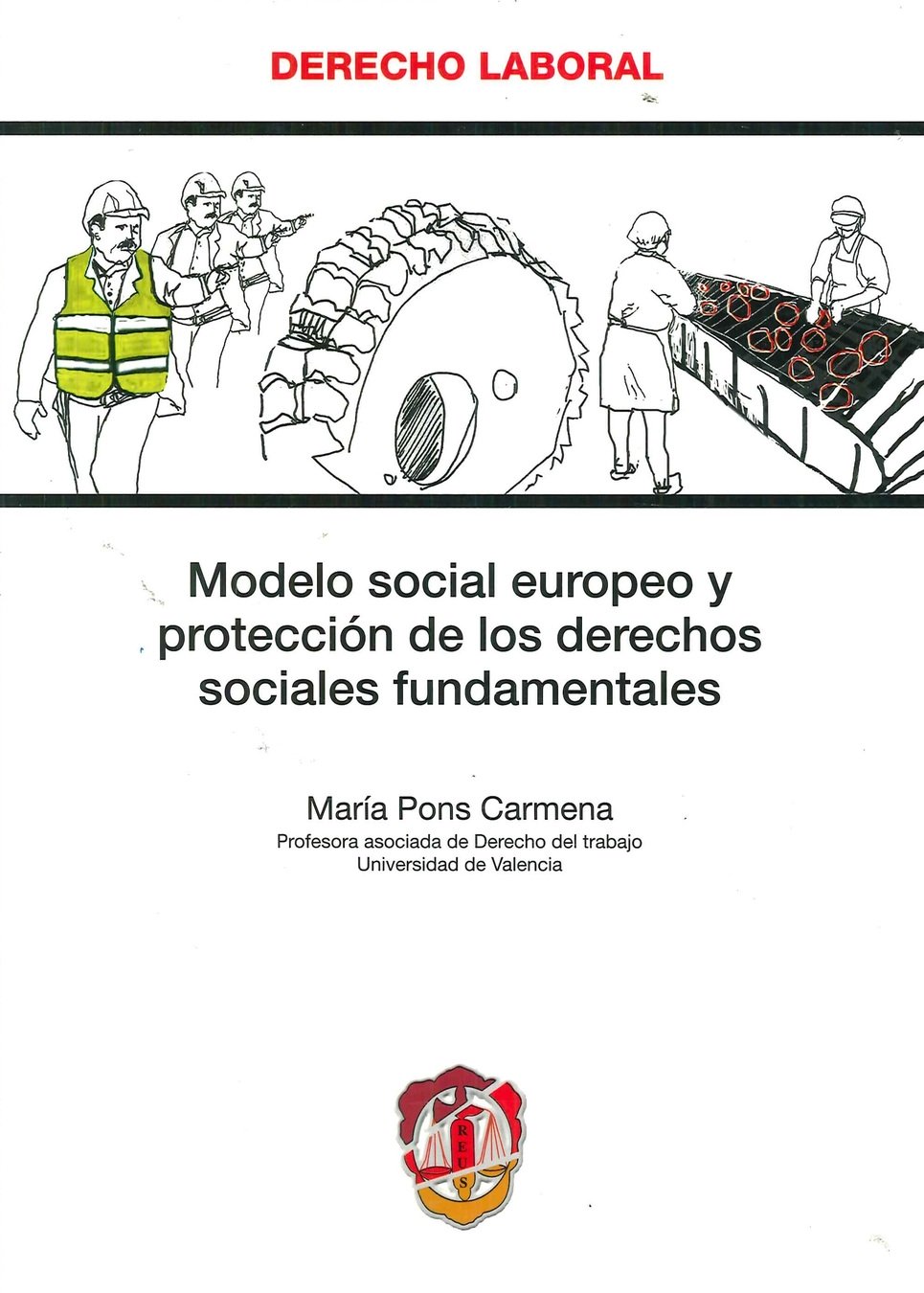 Modelo social europeo y protecci�n de los derechos sociales fundamentales
