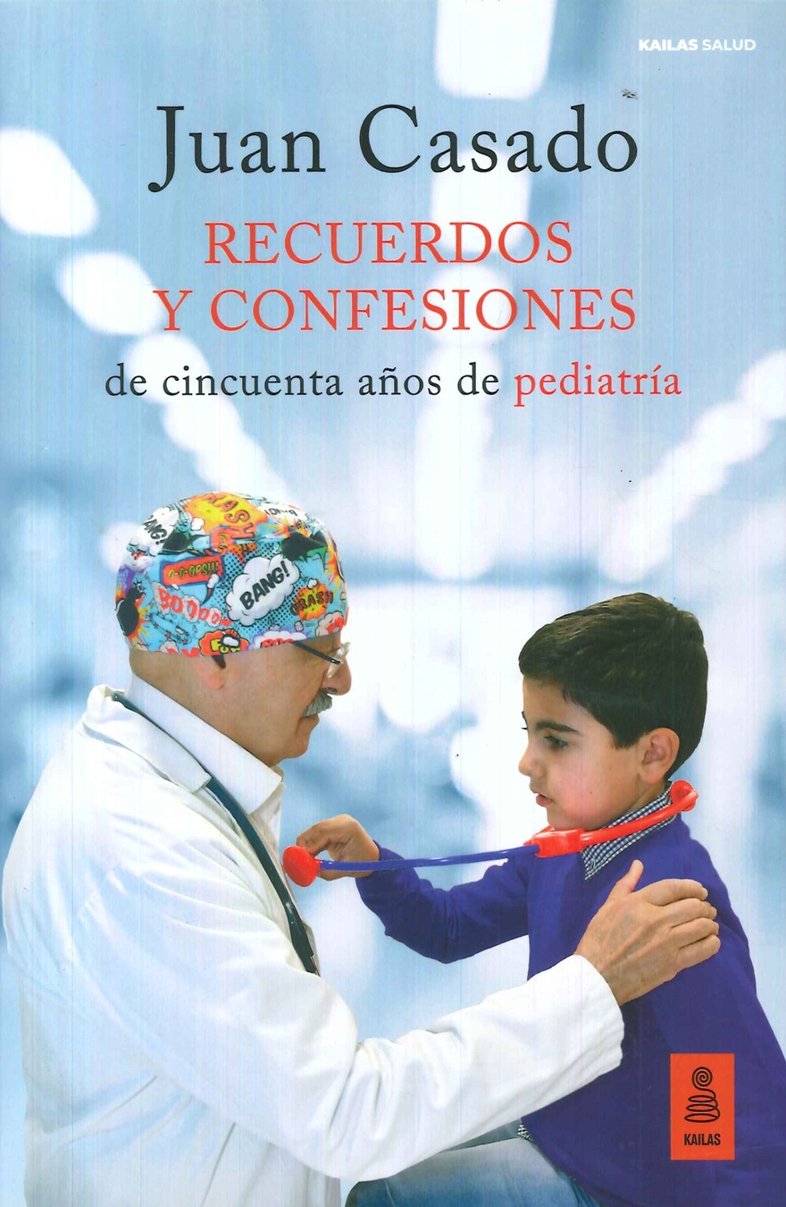 Recuerdos y confesiones de cincuenta aos de pediatra