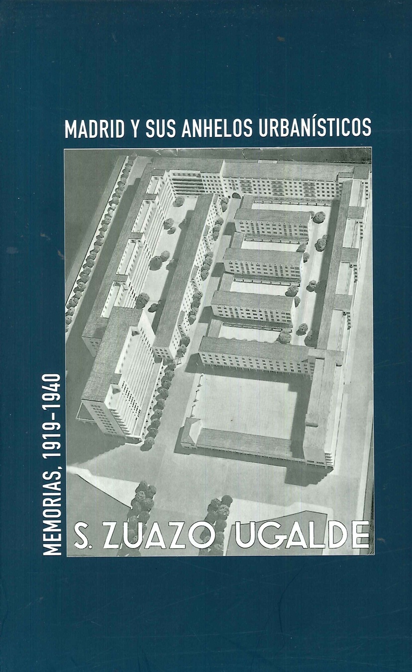 Madrid y sus anhelos urban�sticos